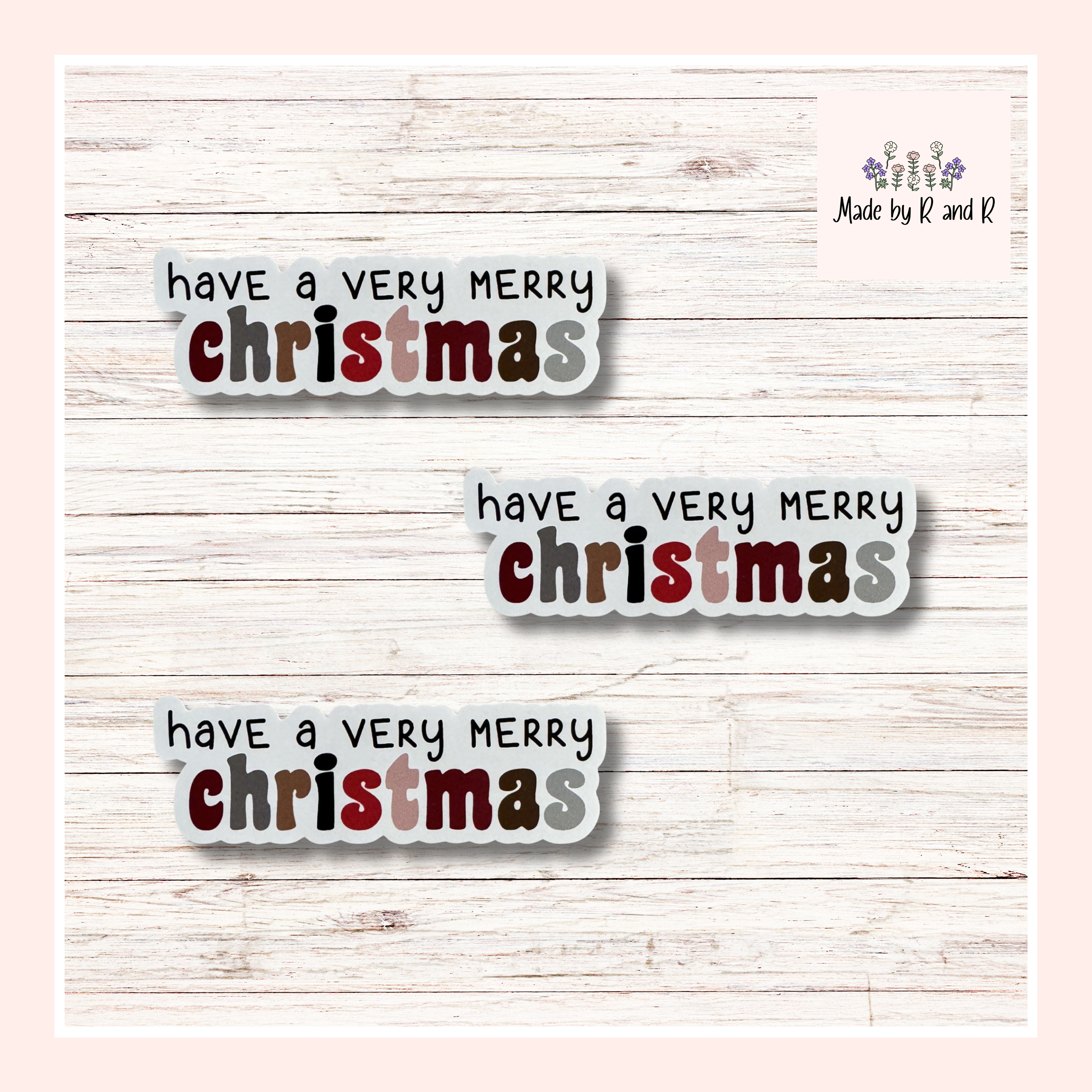 Have A Very Merry Christmas Sticker Set of 3