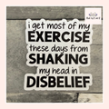 I Get Most Of My Exercise These Days Sticker from Made By R And R
