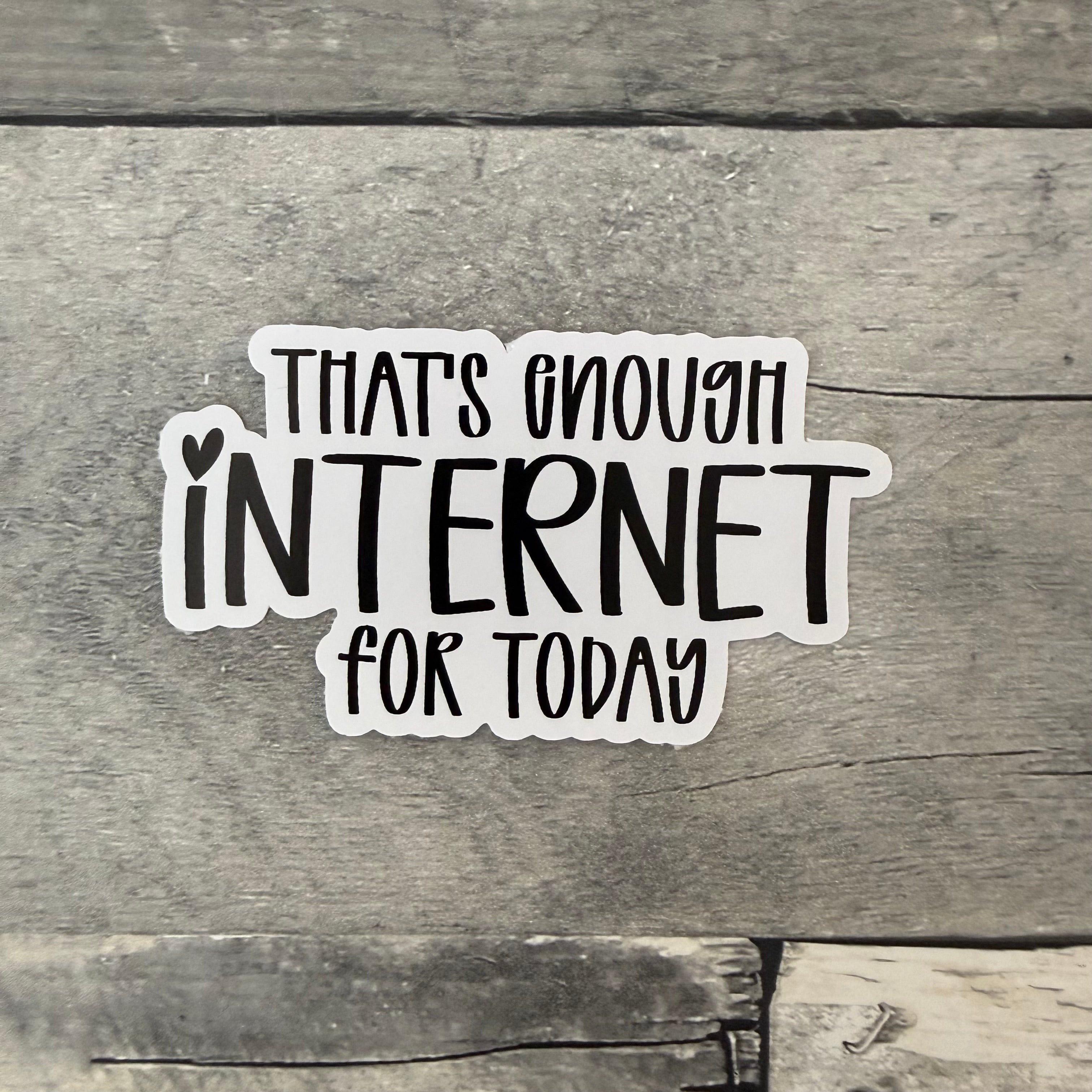 That's Enough Stickers (Choose One) from Made By R And R