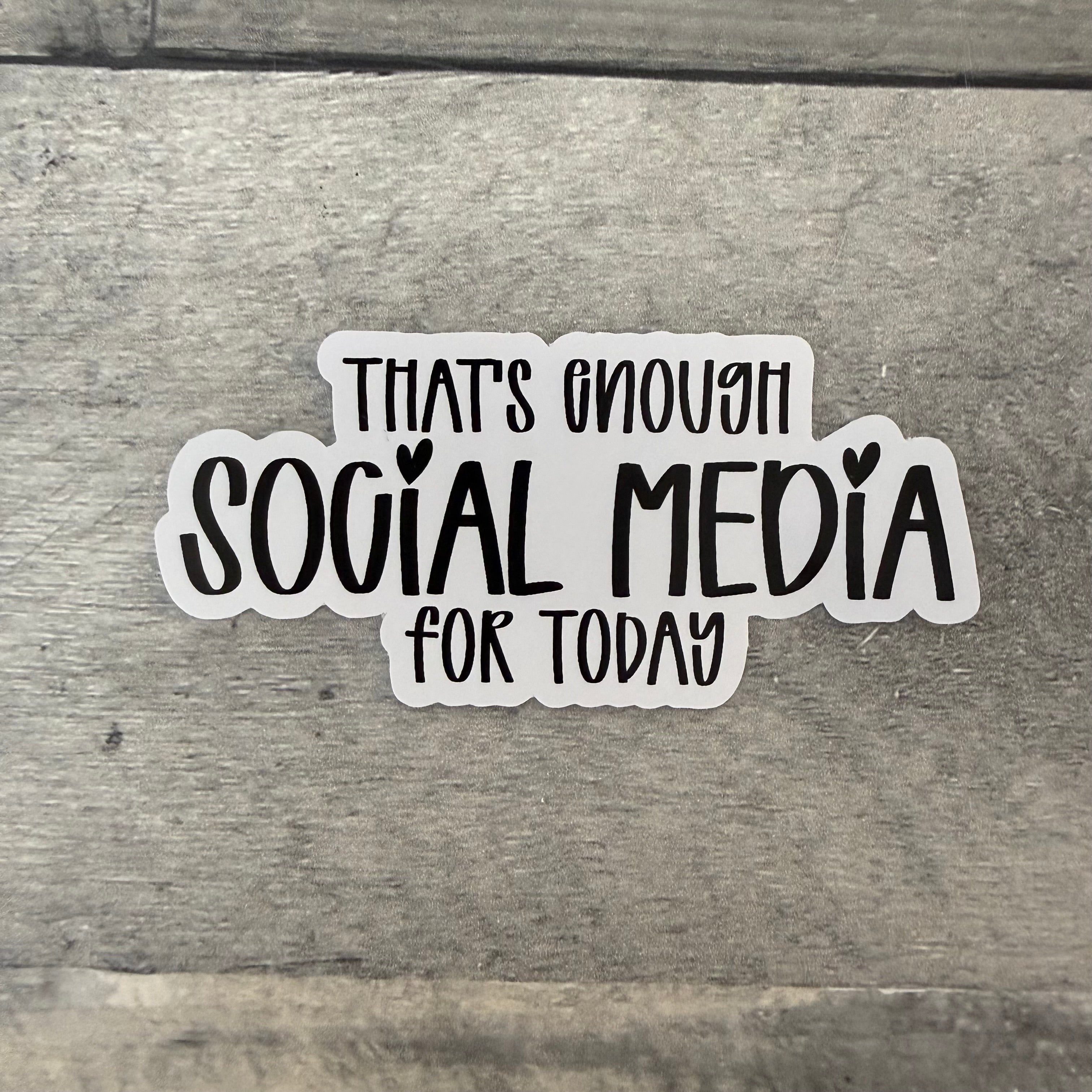 That's Enough Stickers (Choose One) from Made By R And R