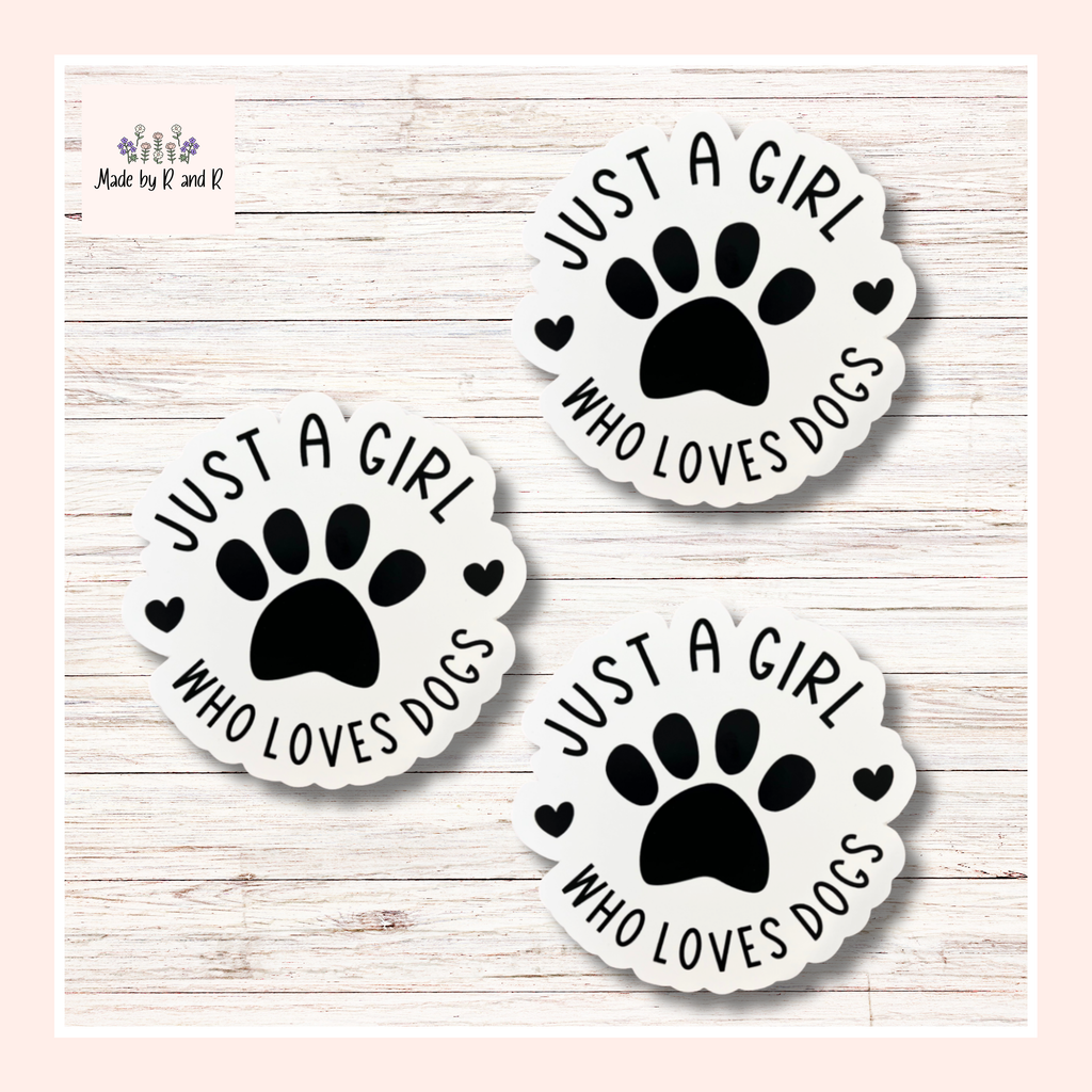 Just A Girl Who Loves Dogs Sticker Set of 3