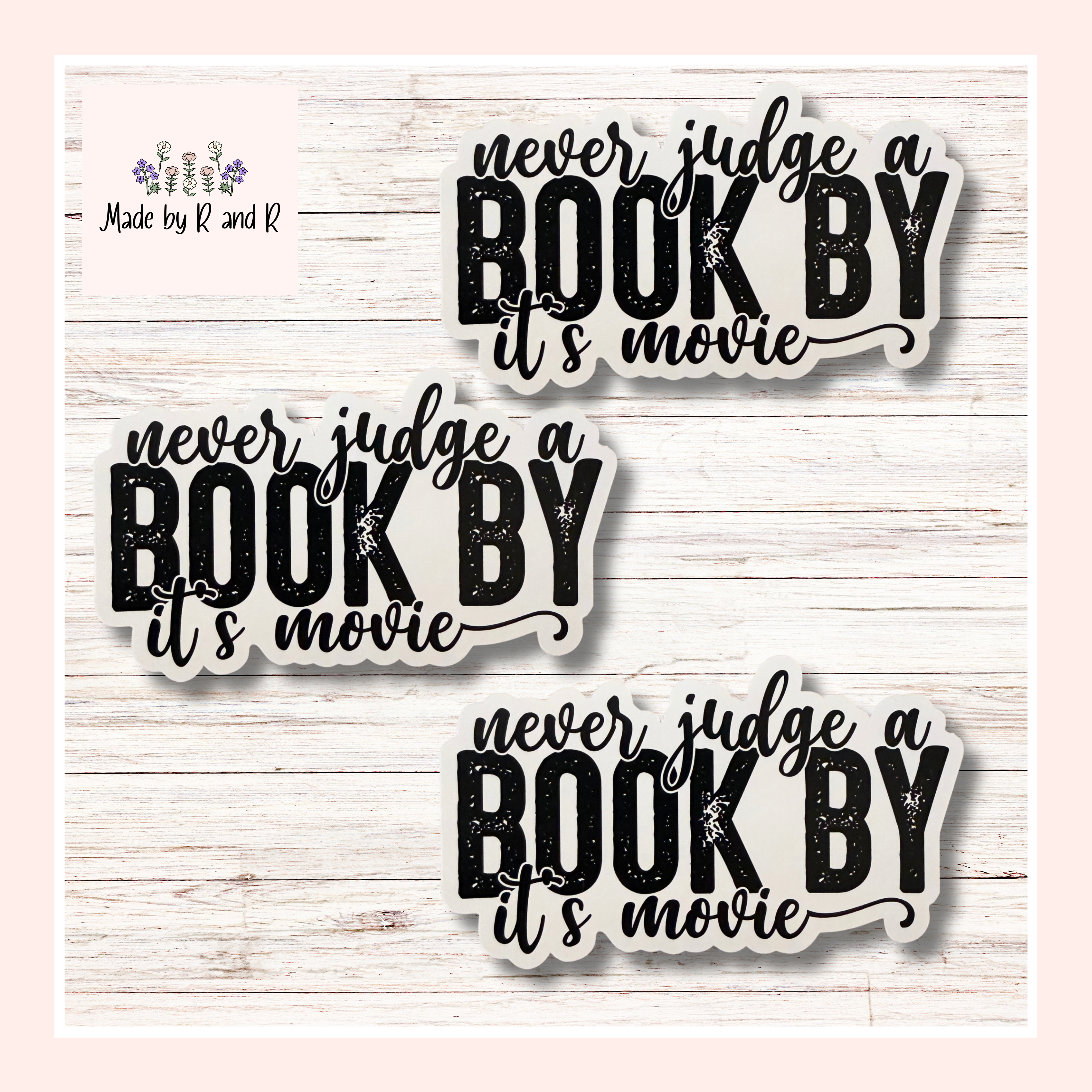 Never Judge A Book By It's Movie Sticker (Set of 3) From Made By R And R