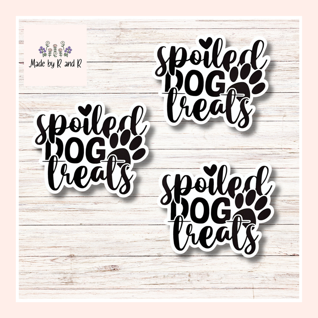 Spoiled Dog Treats Sticker (Set of 3)