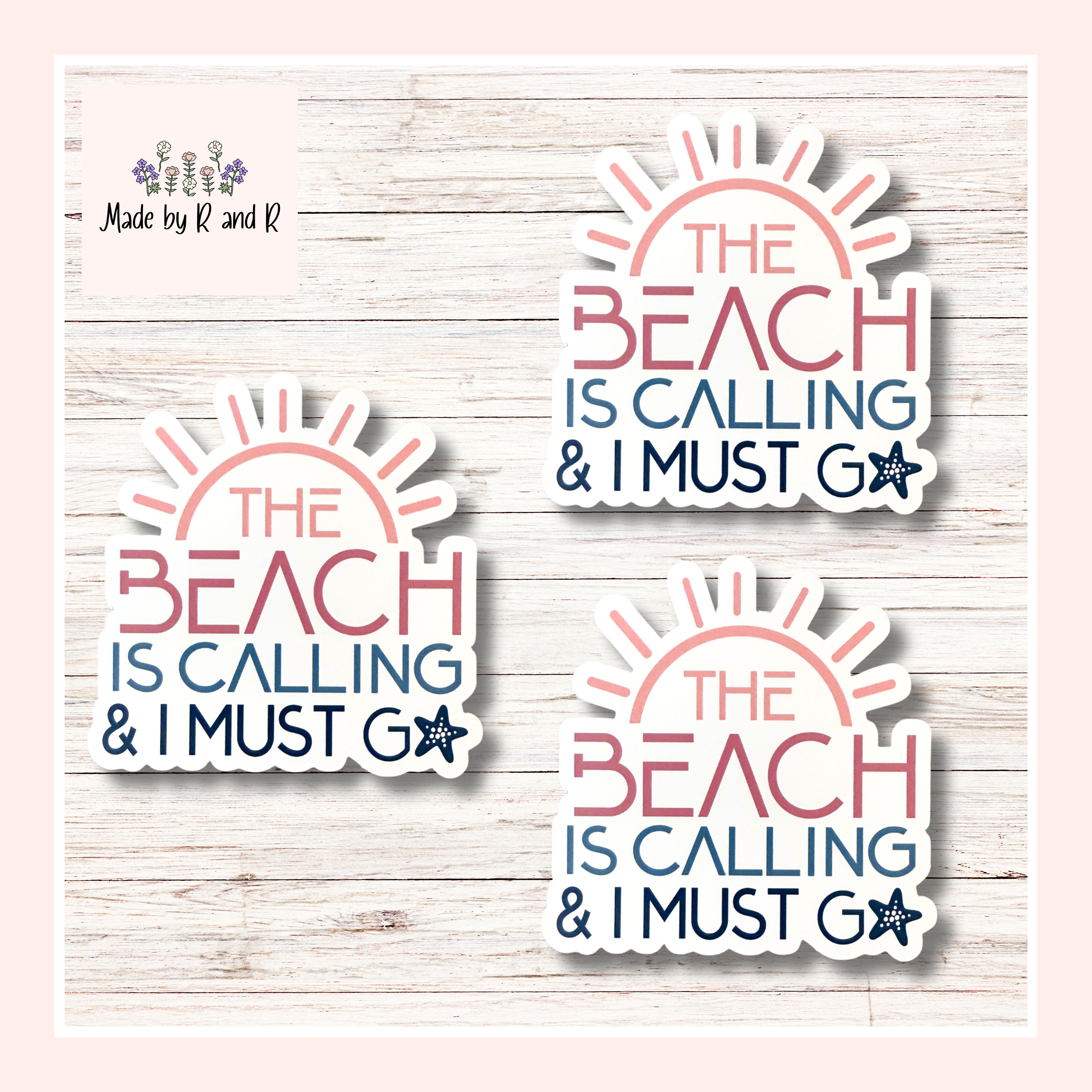The Beach Is Calling and I Must Go Sticker (Set of 3) From Made By R And R