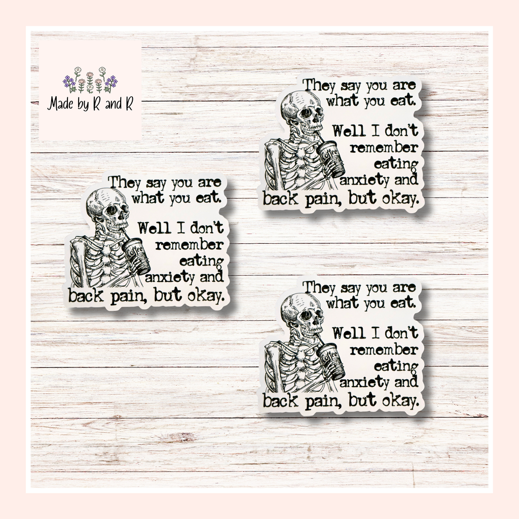 They Say You Are What You Eat Sticker (Set of 3)