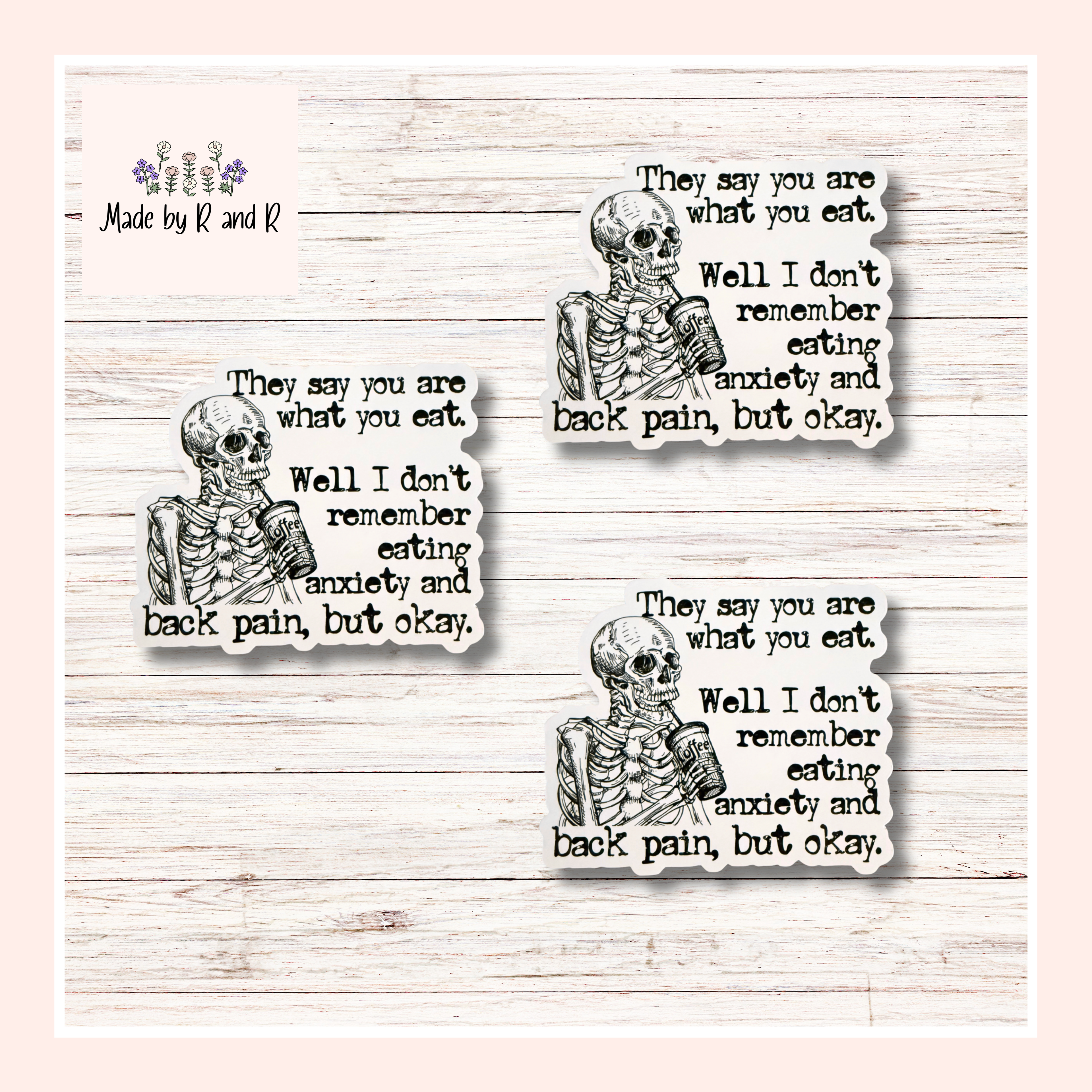 They Say You Are What You Eat Sticker (Set of 3)