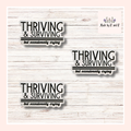 Thriving and Surviving But Occasionally Crying Sticker (Set of 3)