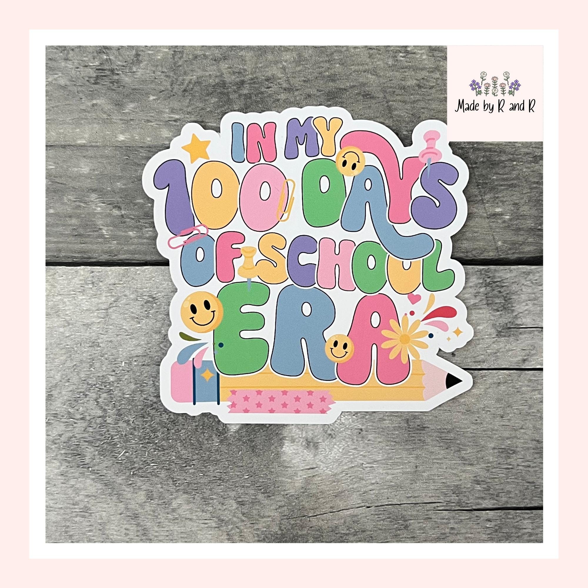 In My 100 Days of School Era Sticker