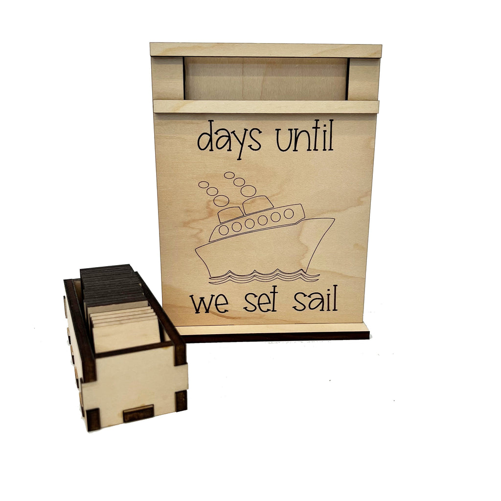 Days Until We Set Sail Wood Countdown