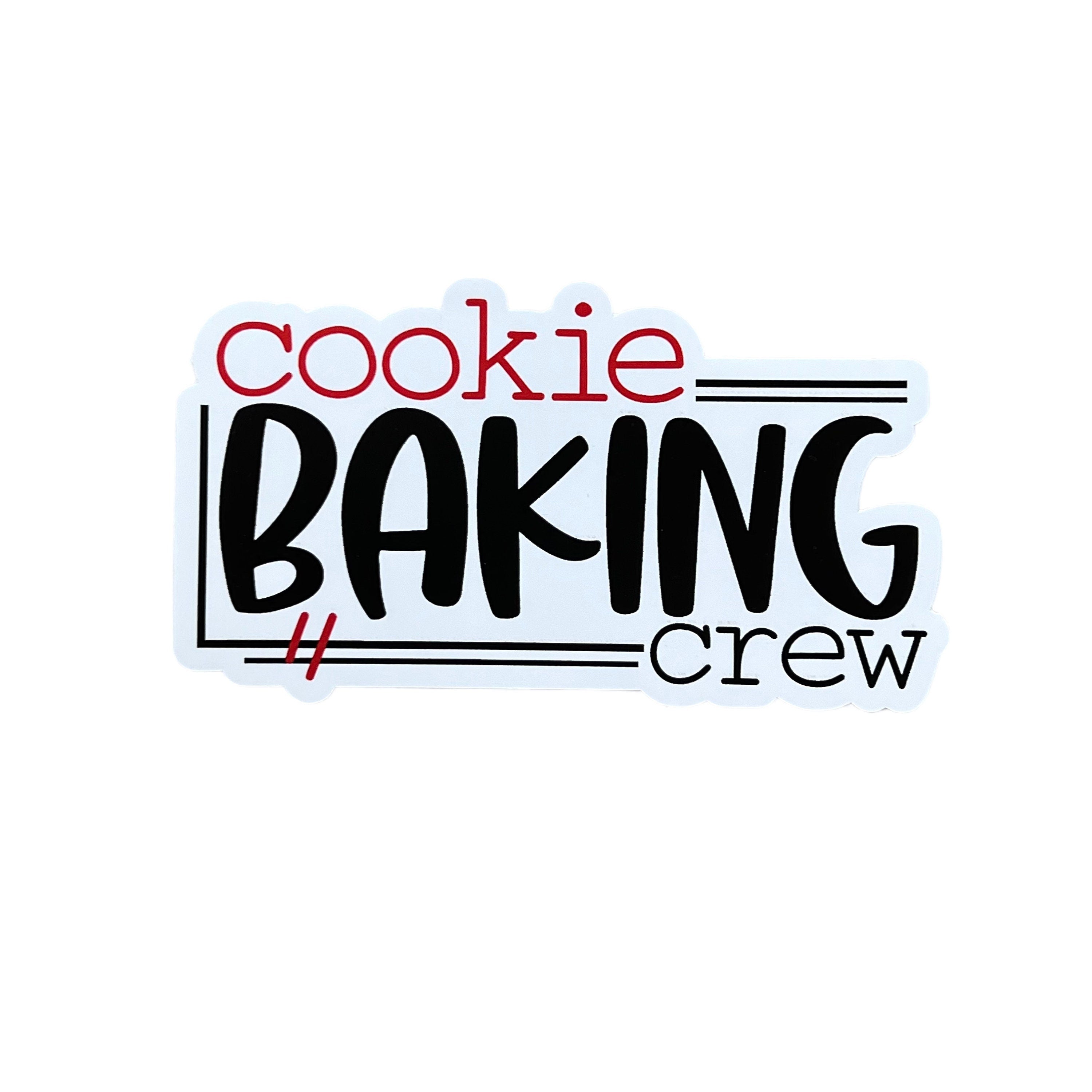 Cookie Baking Crew