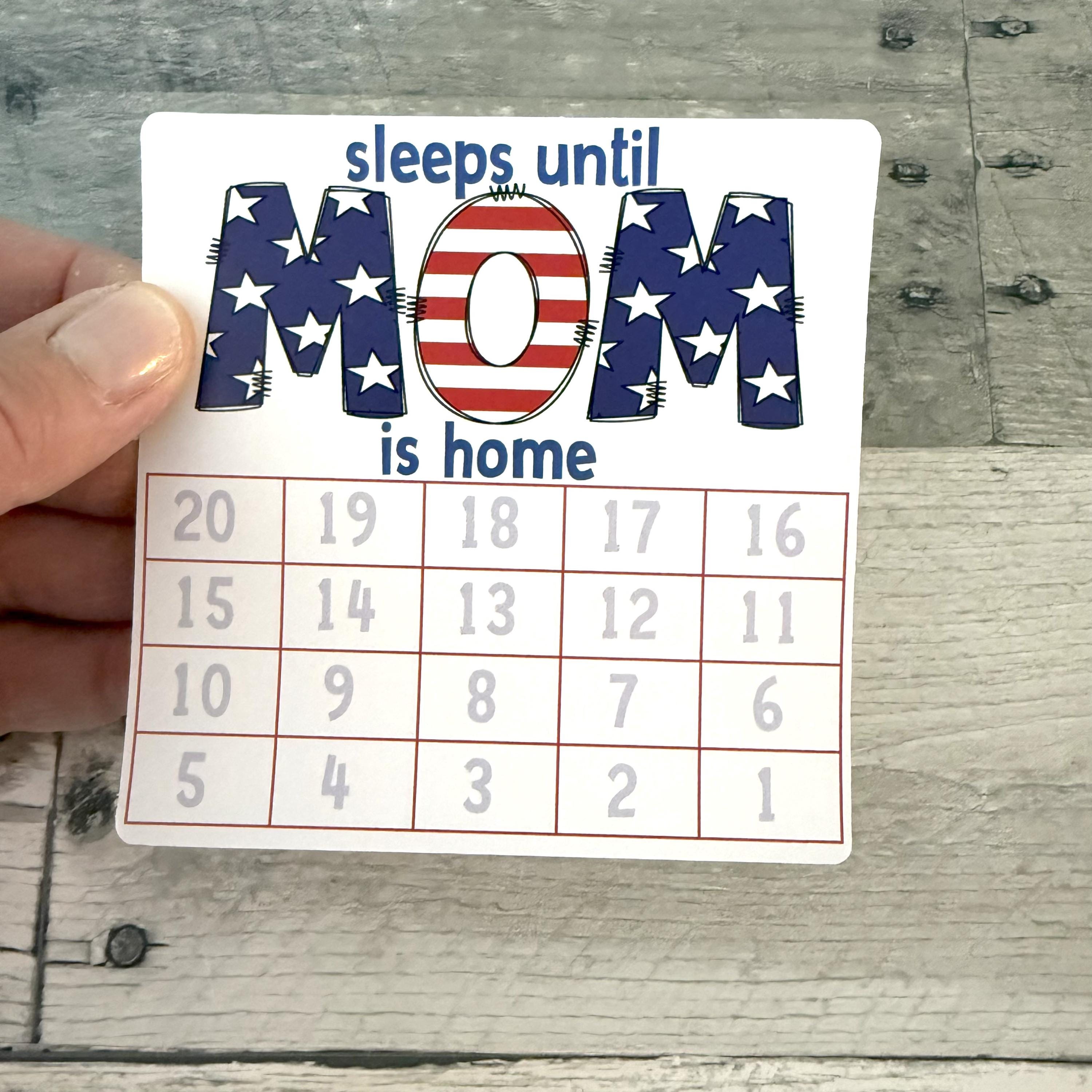Sleeps Until Mom Is Home Small Countdown Sticker
