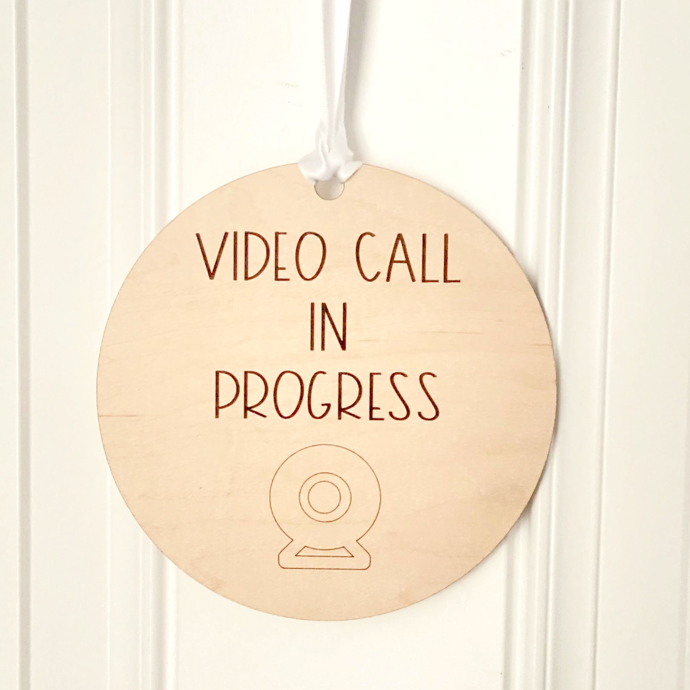 Video Call In Progress UNFINISHED Wood Sign Perfect for Video Calls