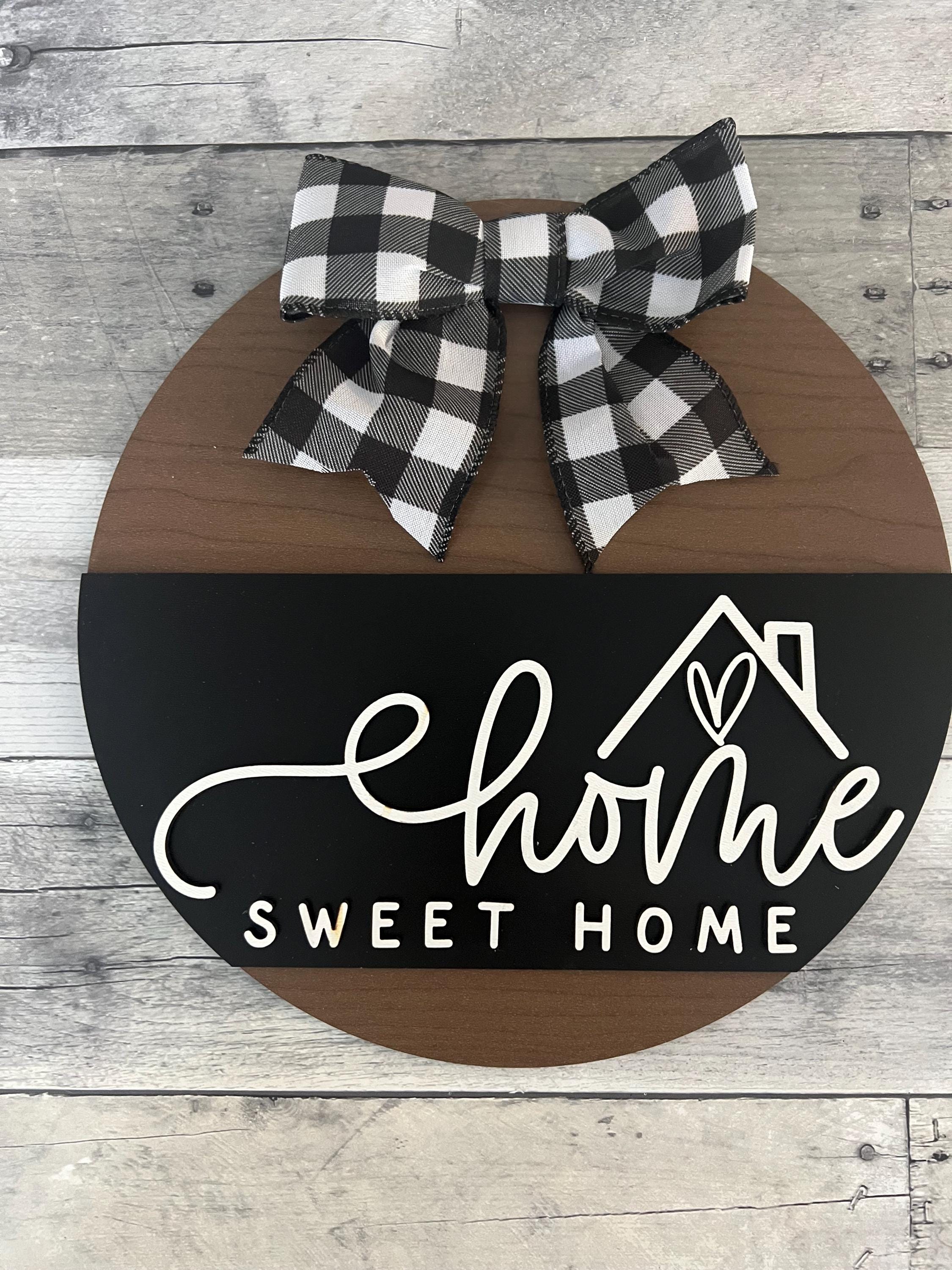 Home Sweet Home Wood Sign