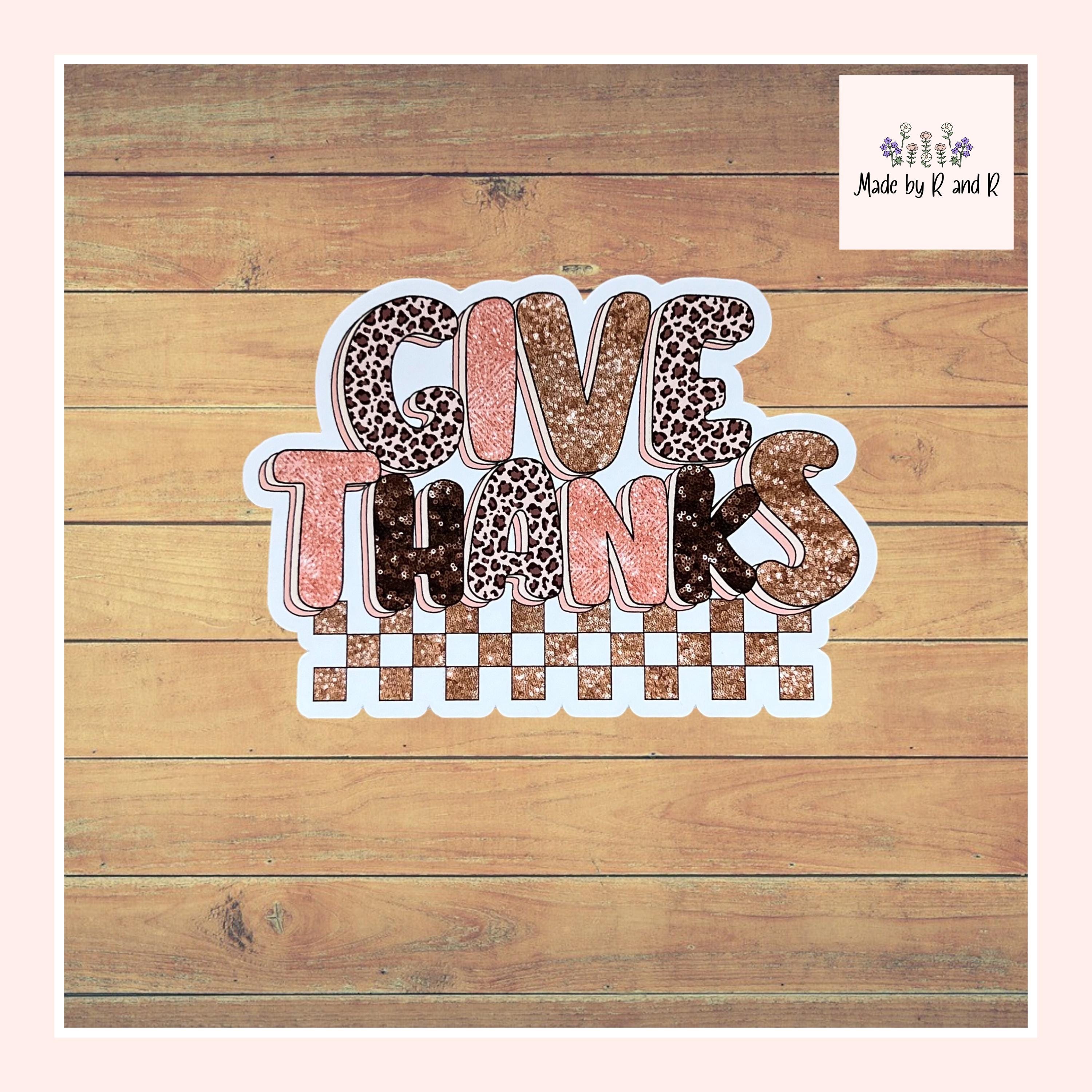 Give Thanks Sticker