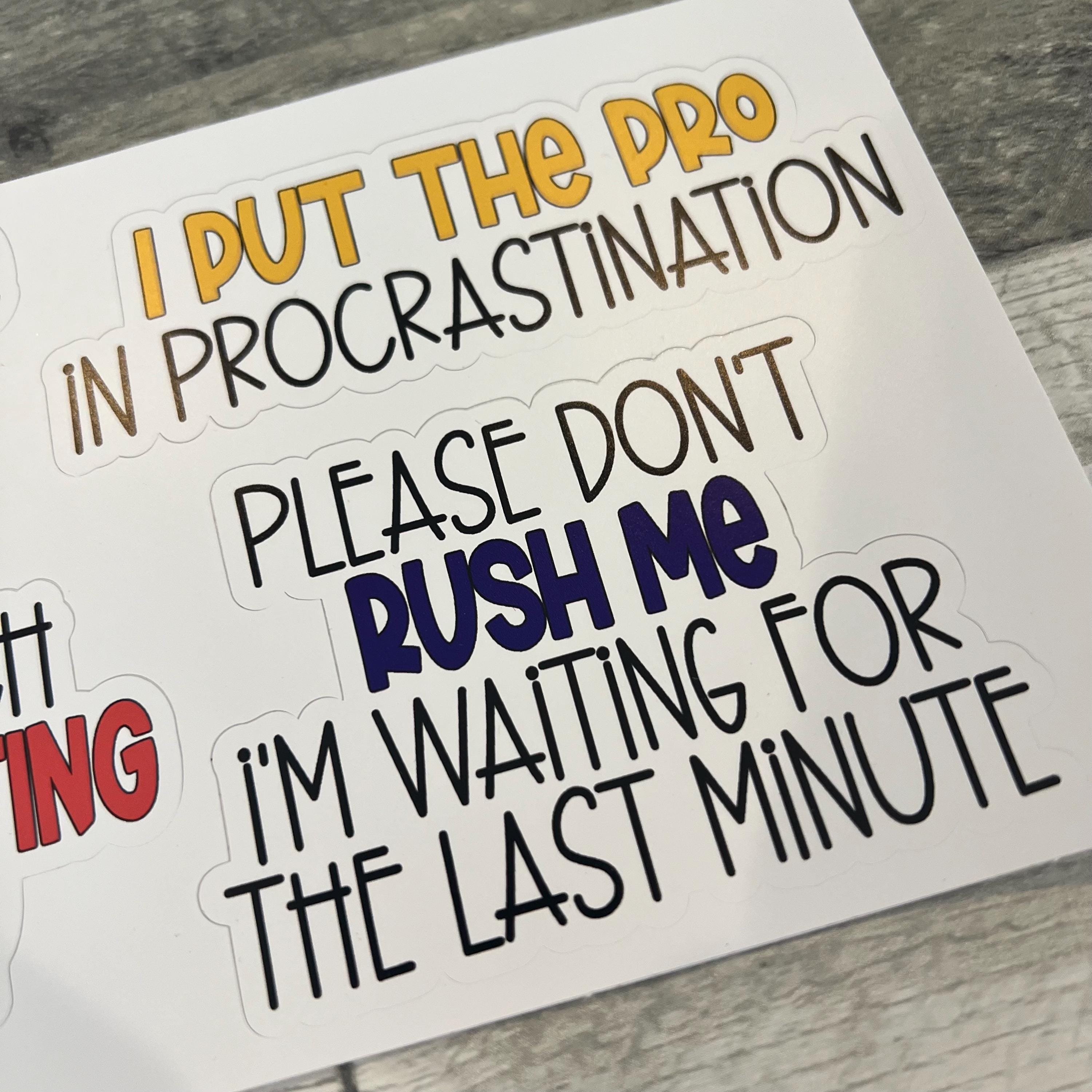 Funny Procrastination Stickers