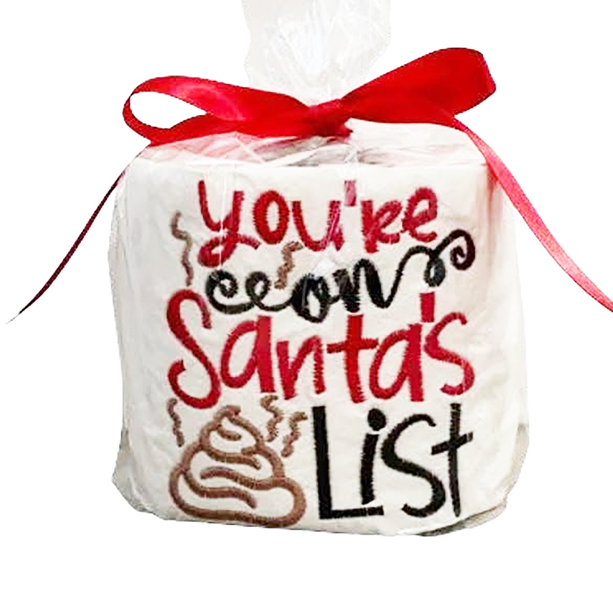 You're On Santa's Poop List Embroidered Toilet Paper