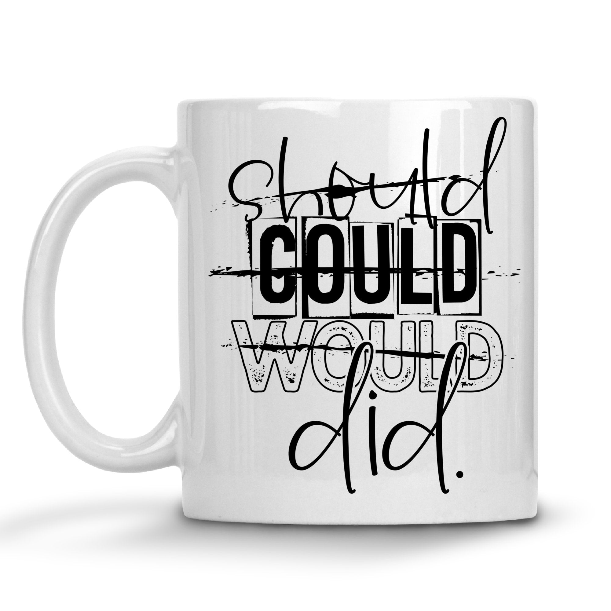 Should Could Would Did Mug