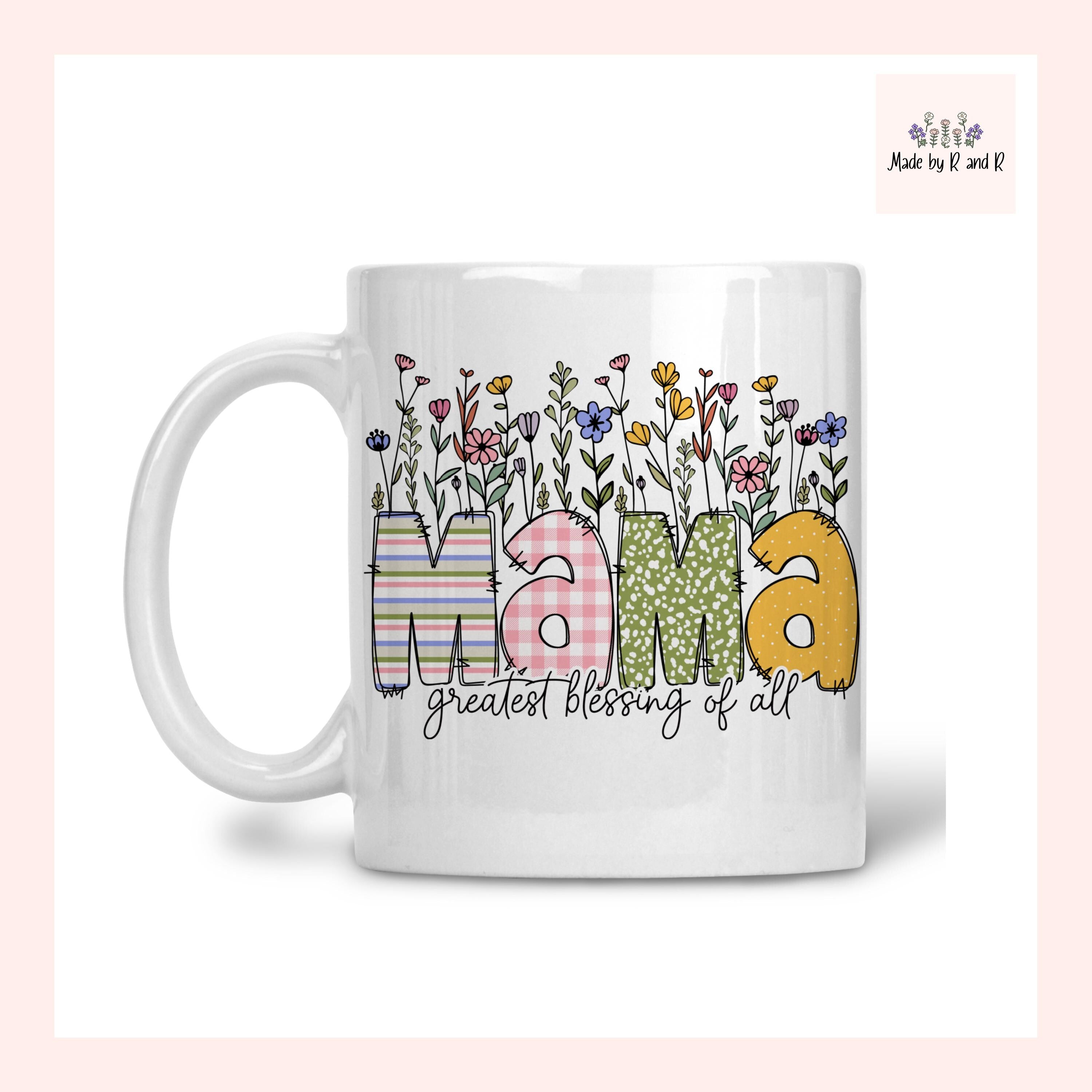 Mama Greatest Blessing of All Mug