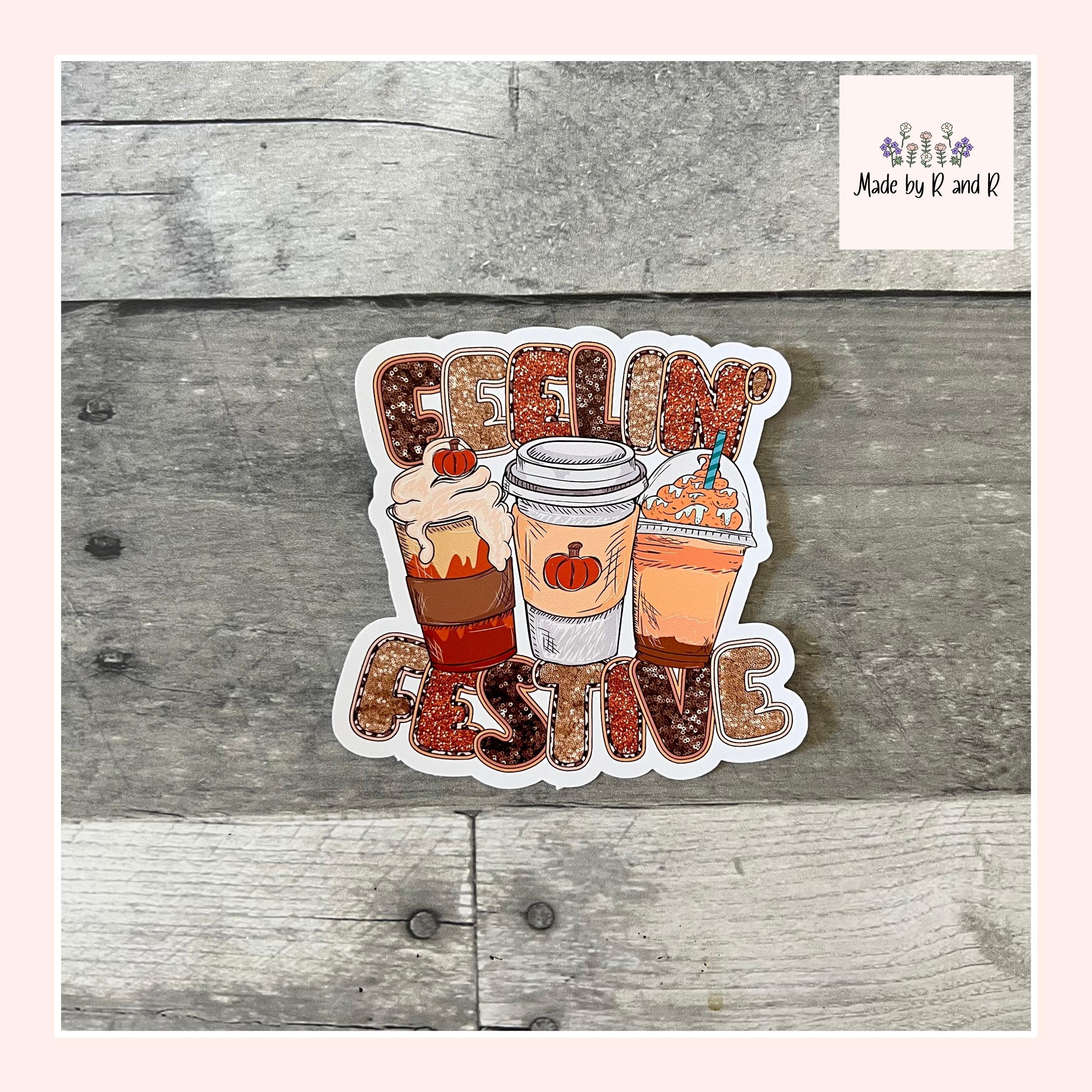 Feelin' Festive Sticker