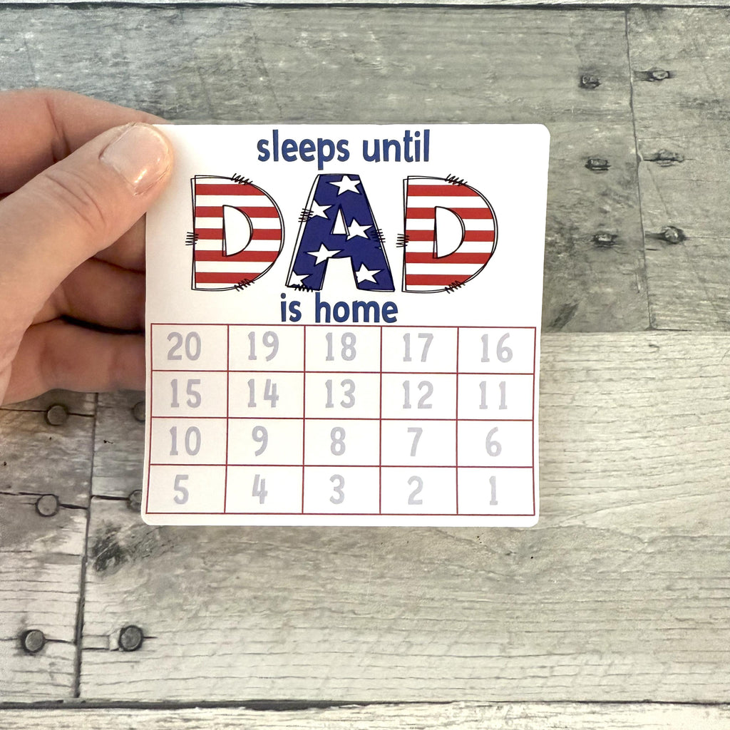 Sleeps Until Dad Is Home Small Countdown Sticker