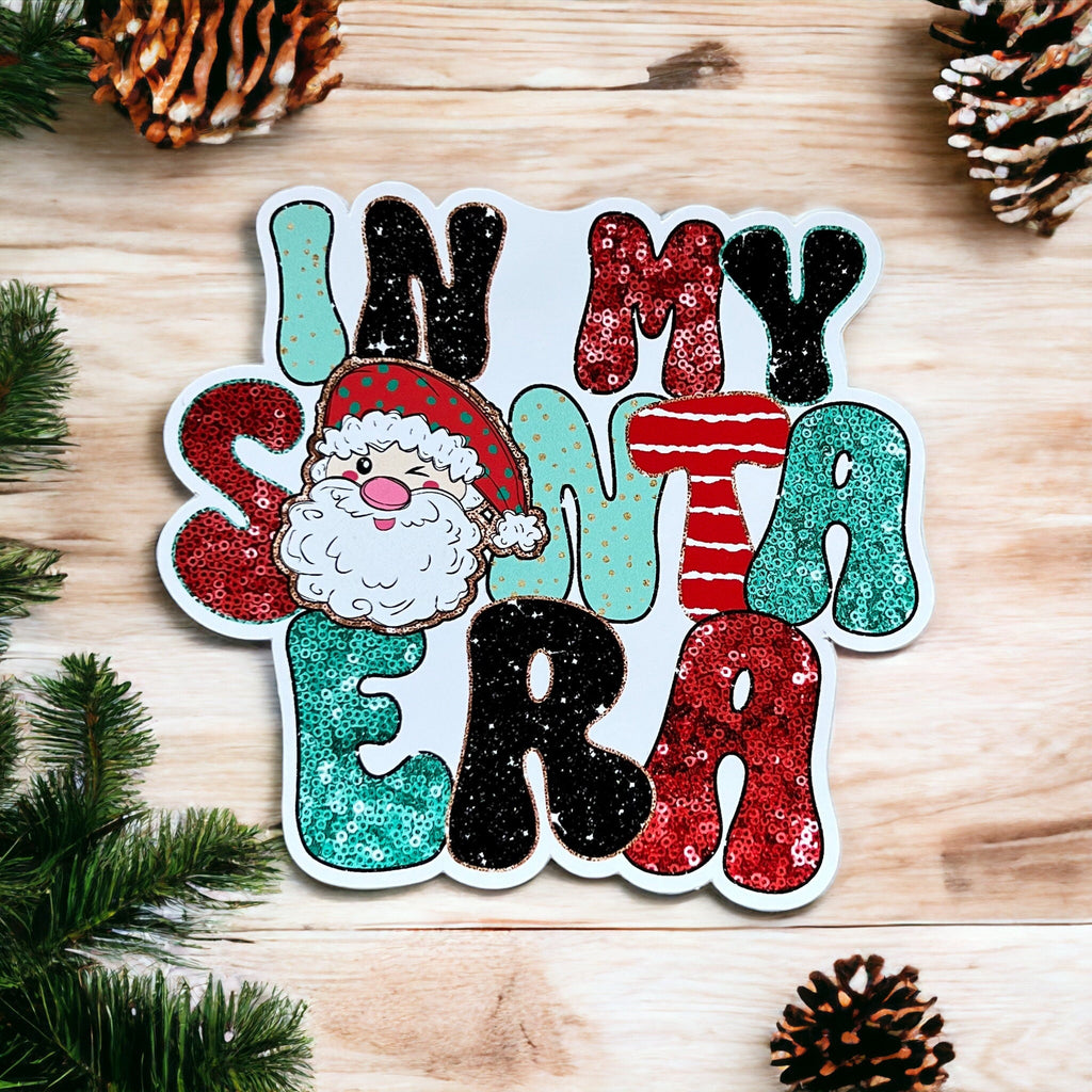 In My Santa Era Sticker