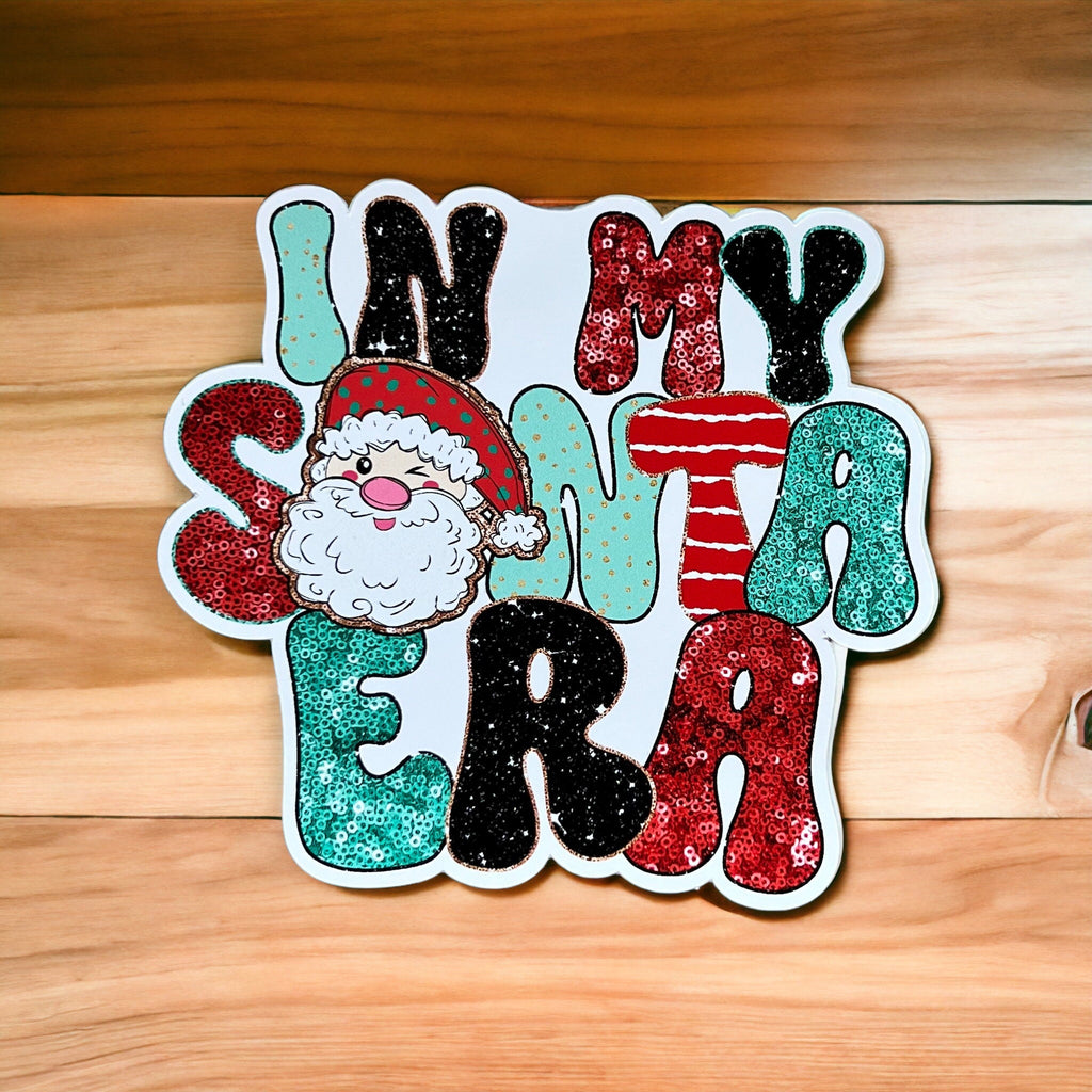 In My Santa Era Sticker