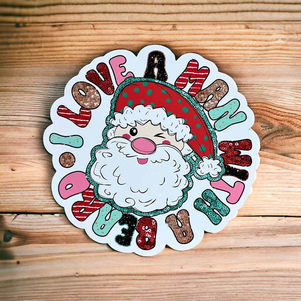 I Love A Man With A Beard Sticker