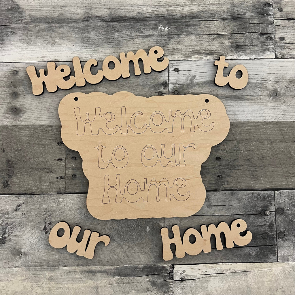 Welcome to our Home Wood Sign