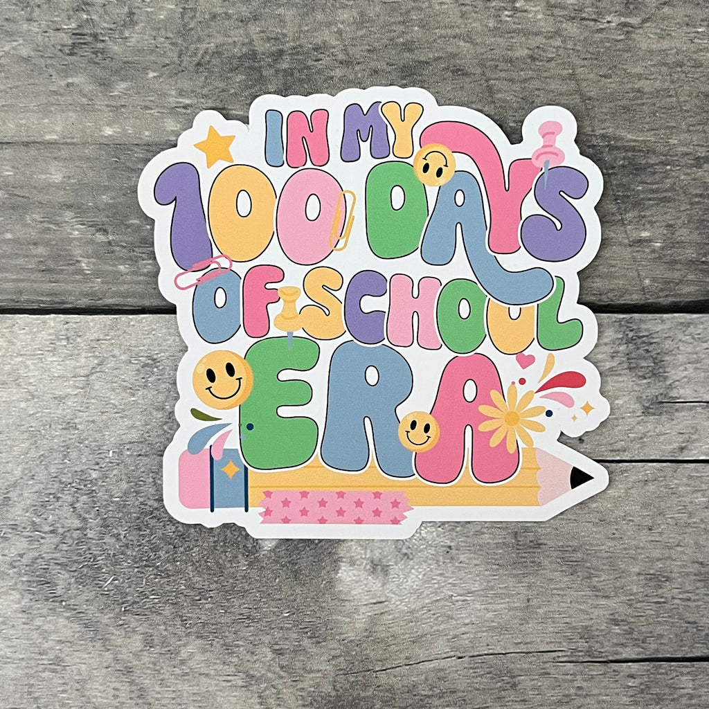 In My 100 Days of School Era Sticker