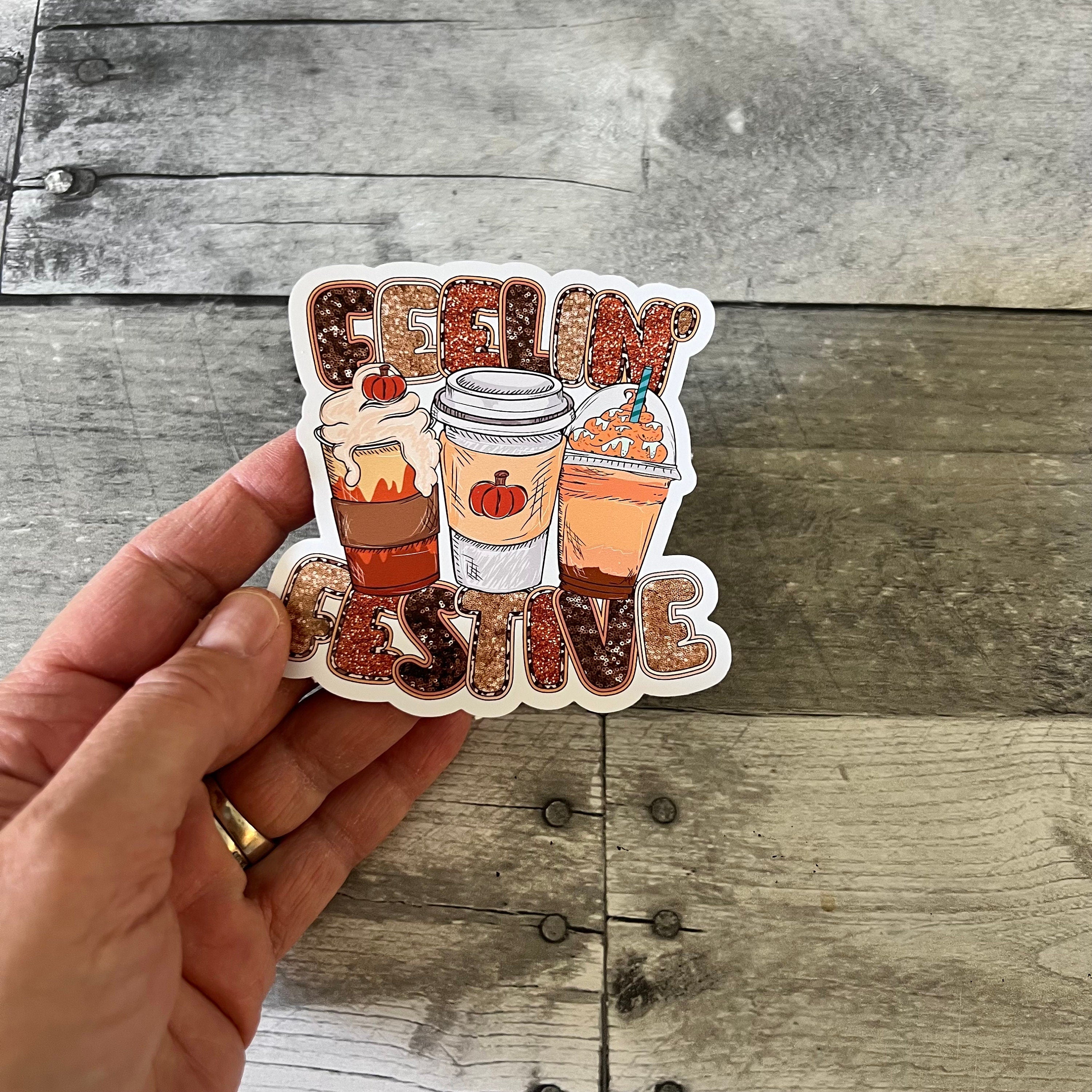 Feelin' Festive Sticker