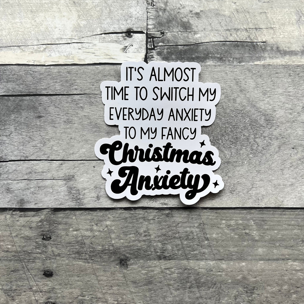 Christmas Anxiety Sticker From Made By R And R