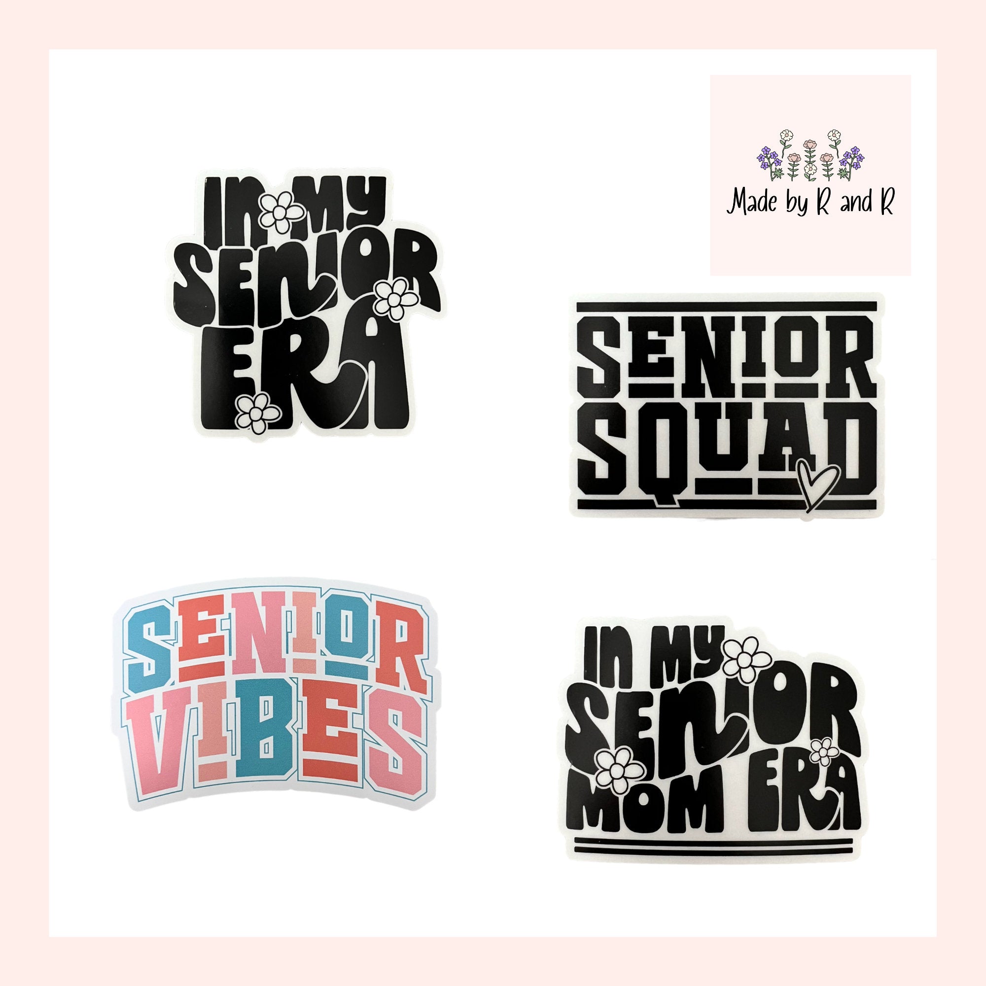 Senior Stickers From Made By R And R