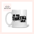 In My Decade Era Mug From Made By R And R