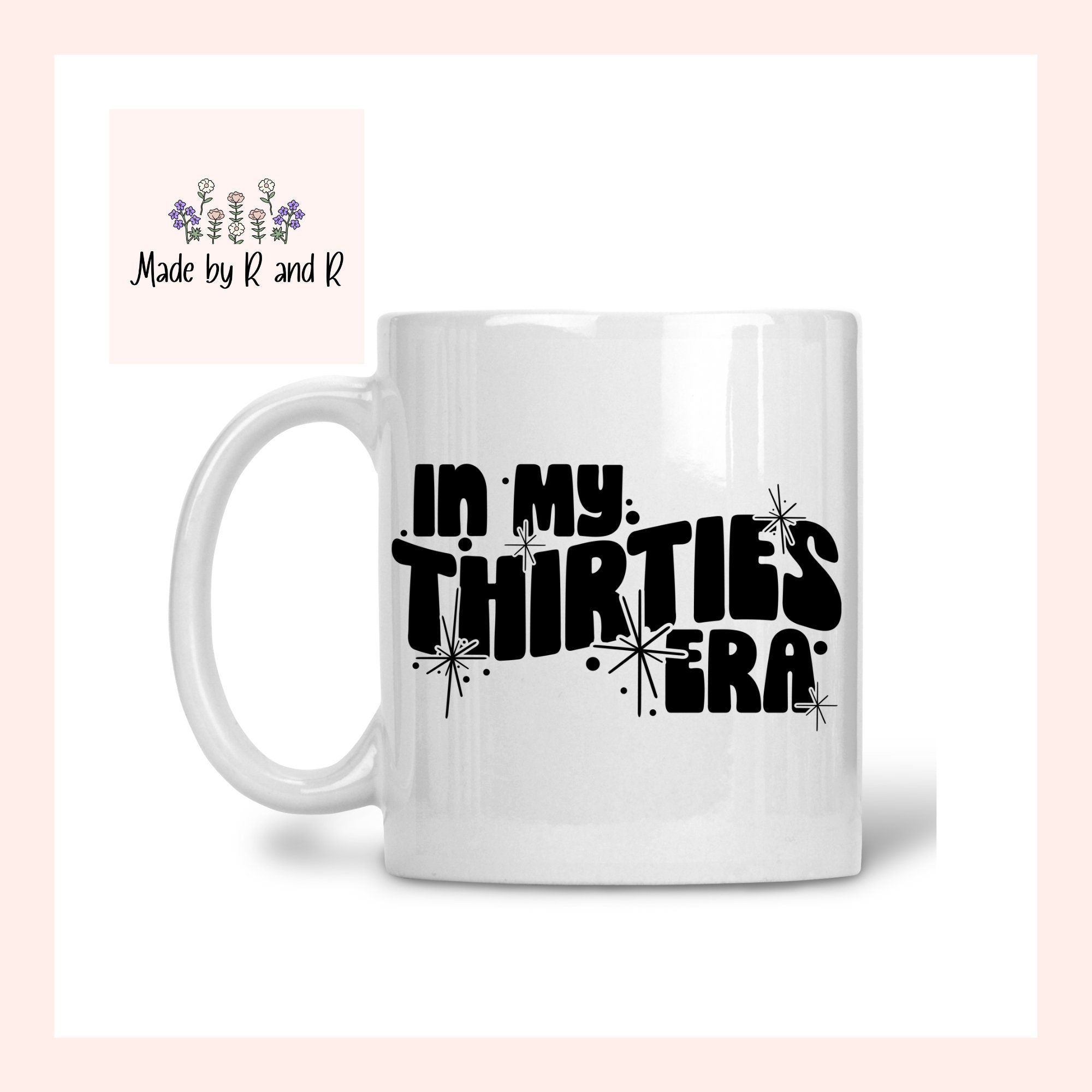 In My Decade Era Mug From Made By R And R
