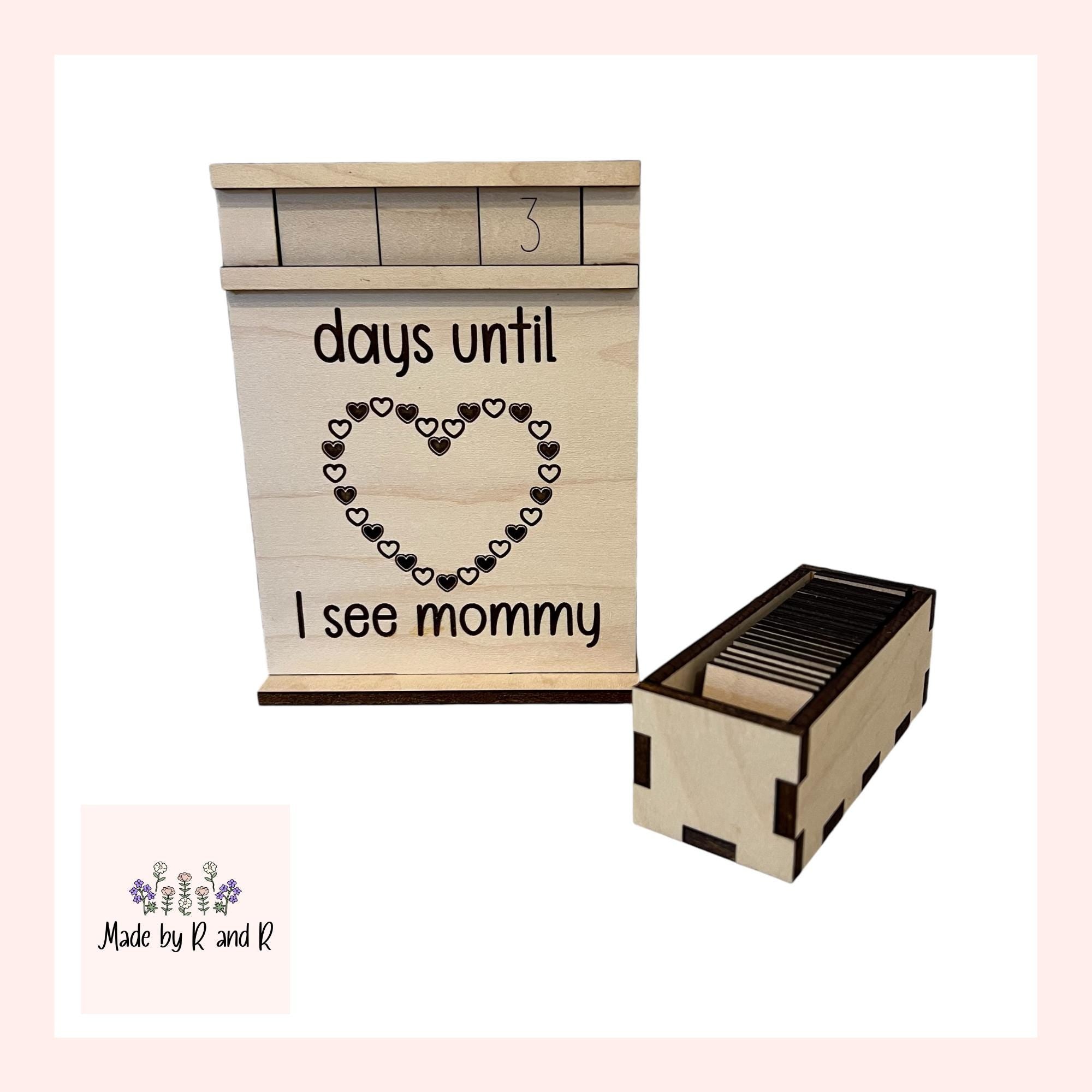 Days Until I See Daddy/Mommy Wood Countdown From Made By R And R