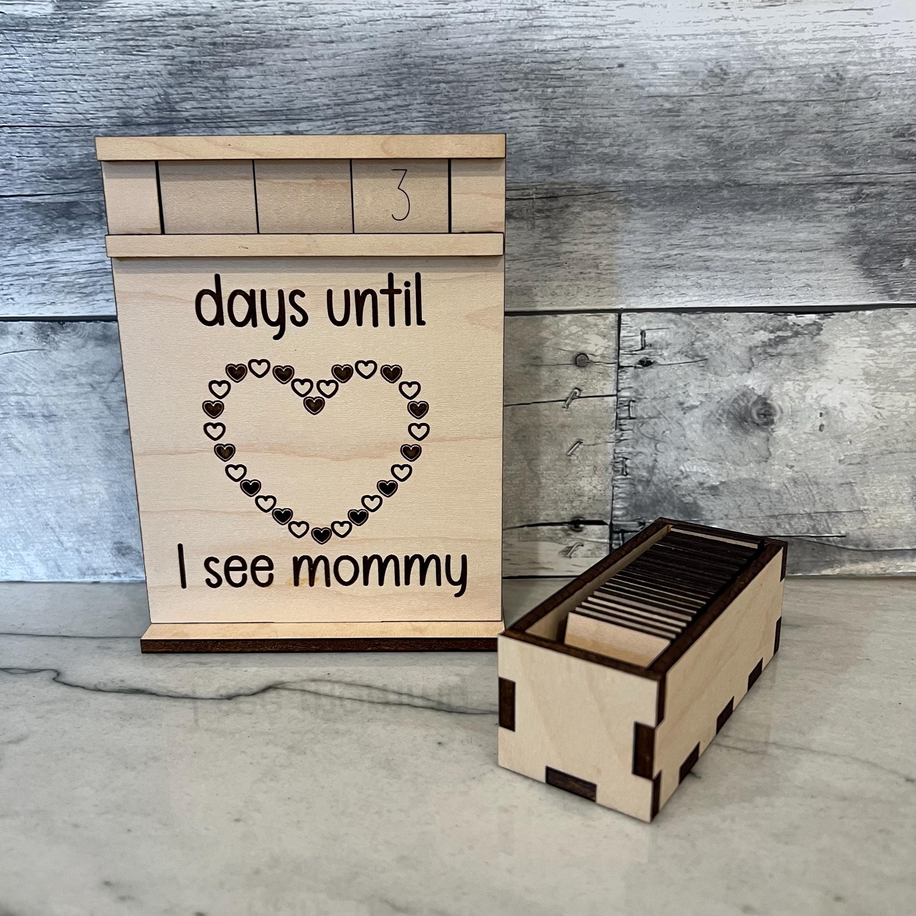 Days Until I See Daddy/Mommy Wood Countdown From Made By R And R