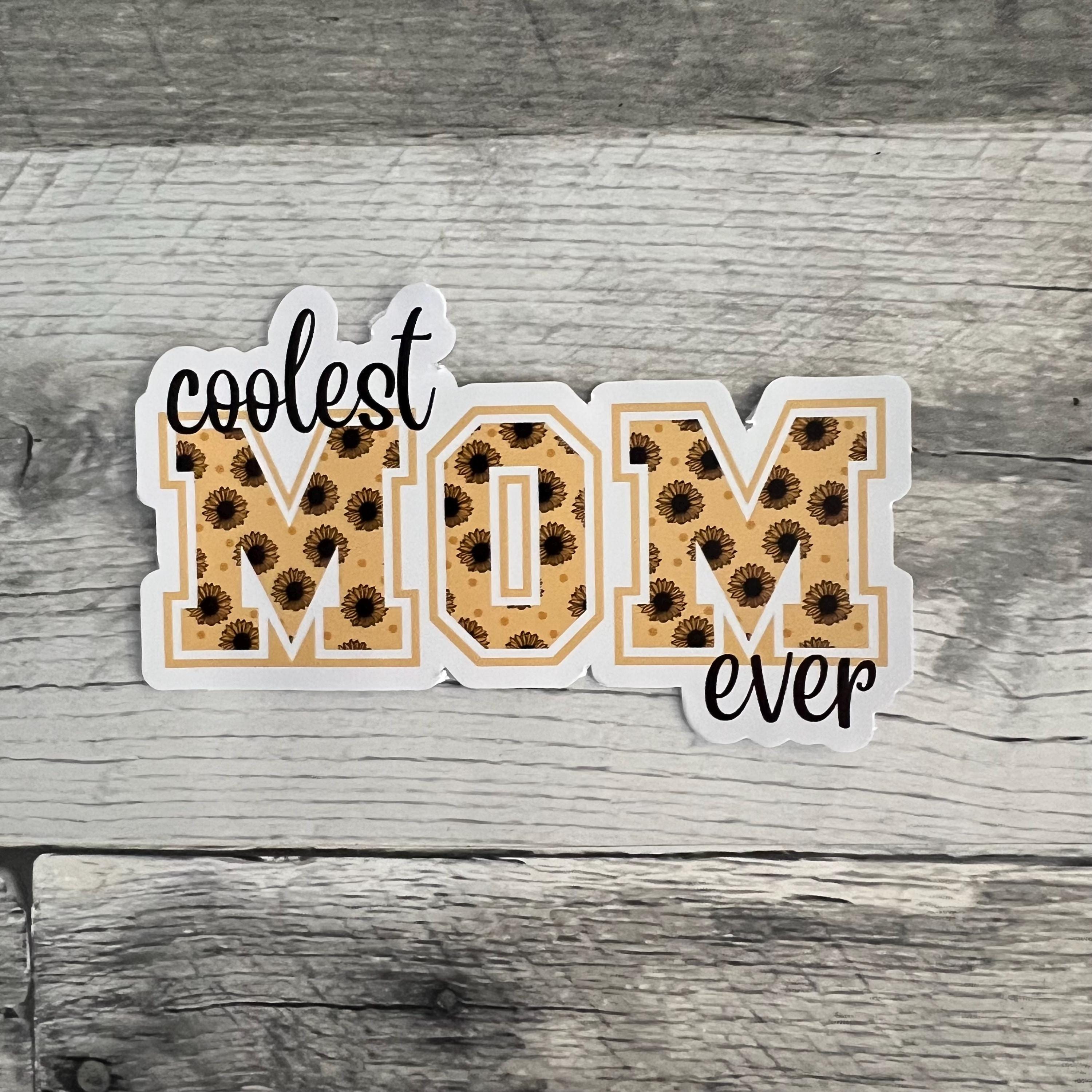Mom Sunflower Stickers (Choose One) From Made By R And R