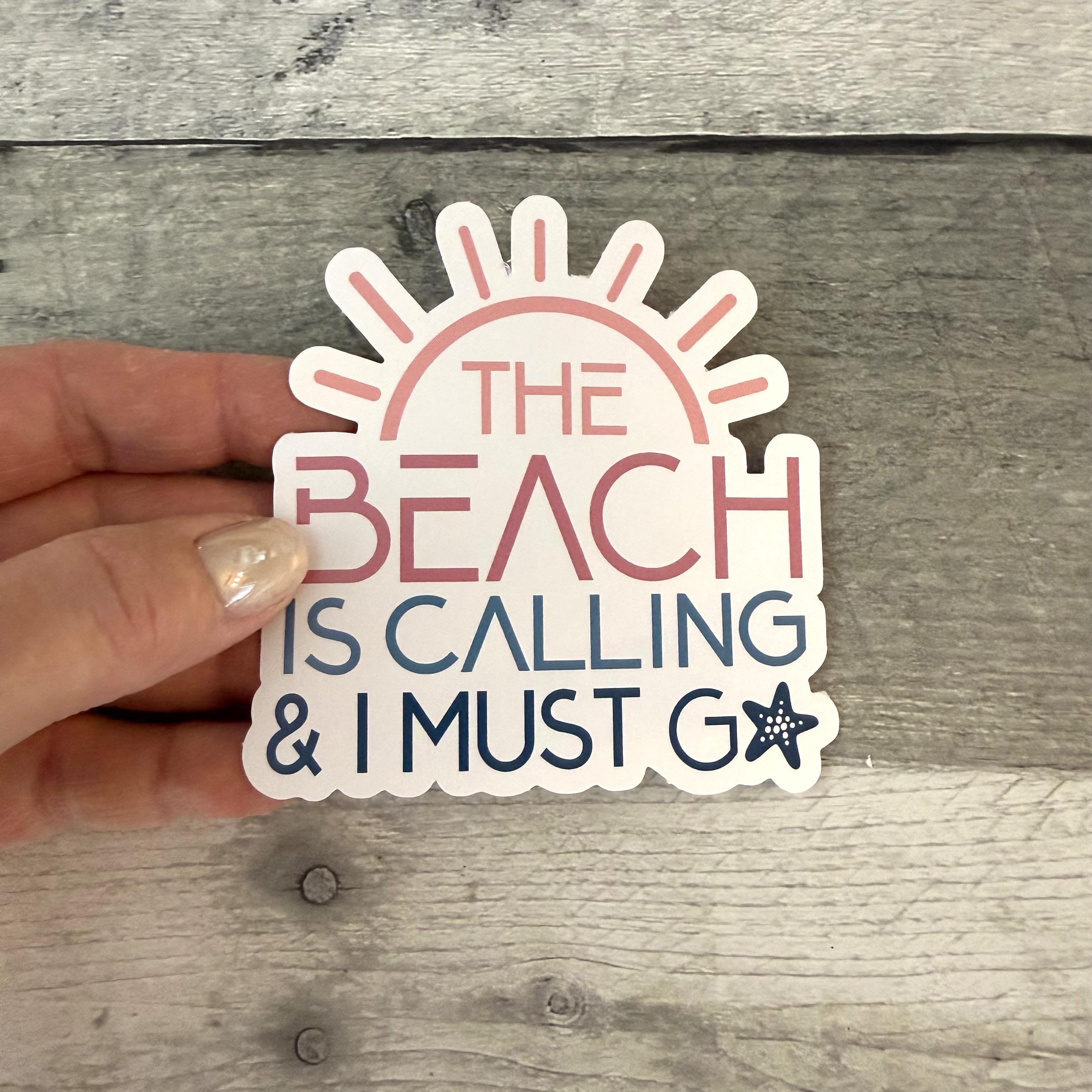 The Beach Is Calling and I Must Go Sticker (Set of 3) From Made By R And R