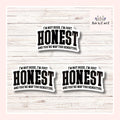 I'm Not Rude I'm Just Honest Stickers (Set of 3) from Made By R And R