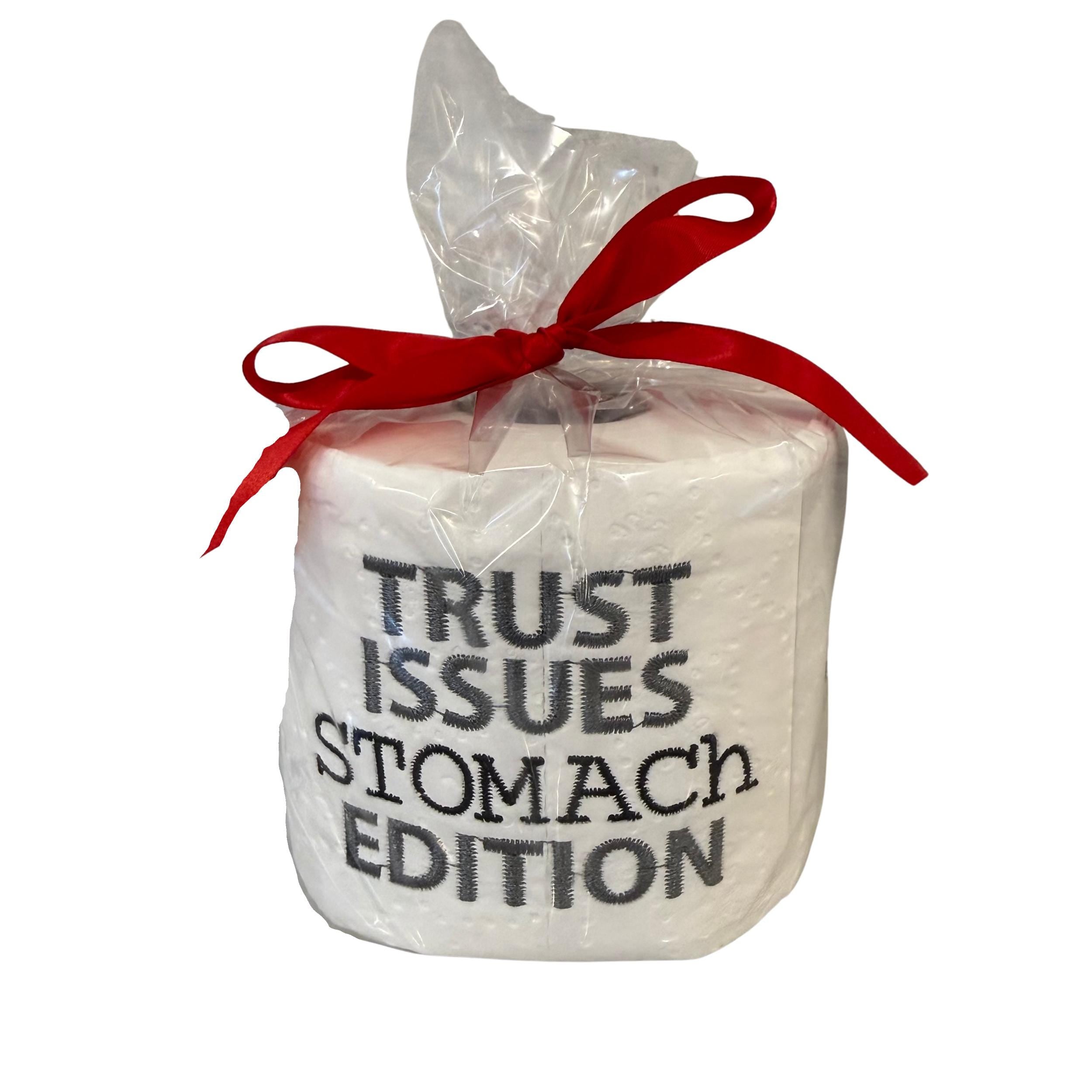 Trust Issues Stomach Edition Embroidered Toilet Paper From Made By R And R