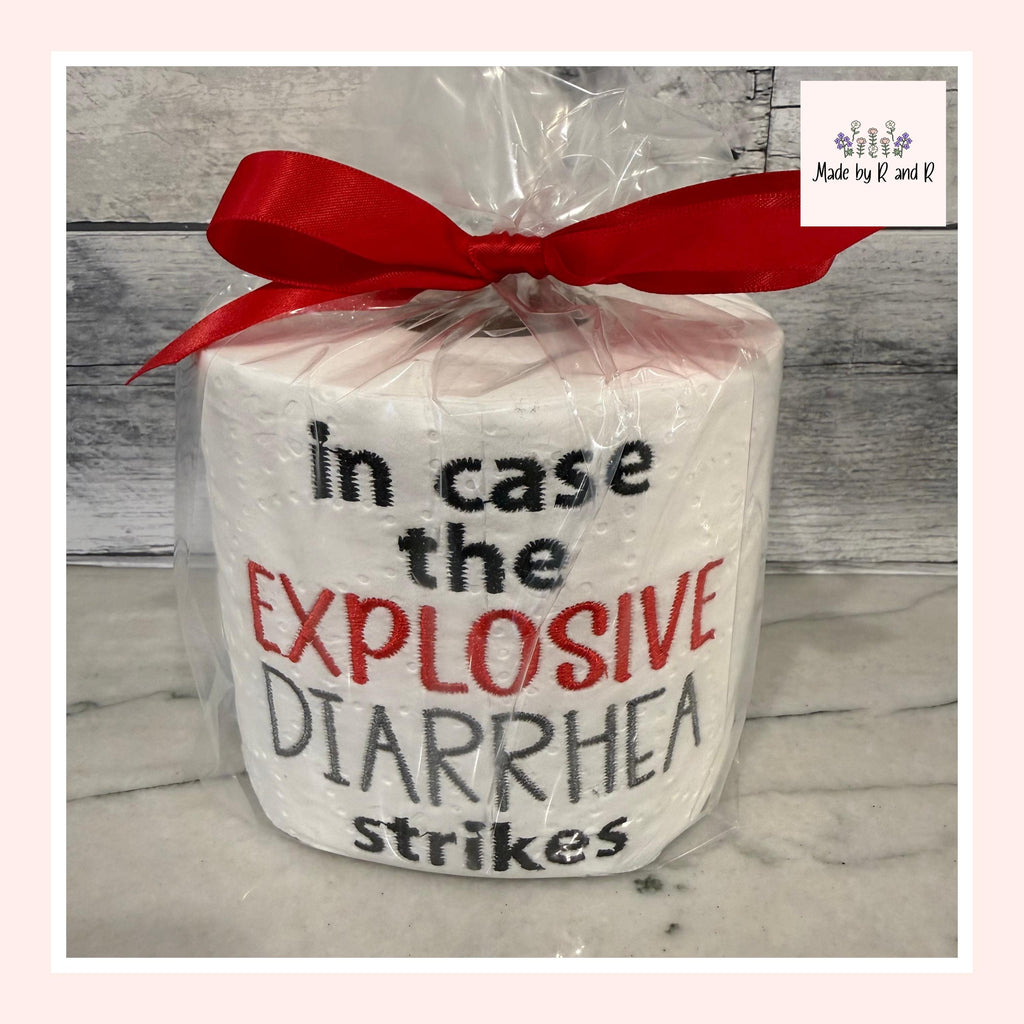 In Case The Explosive Diarrhea Strikes Embroidered Toilet Paper From Made By R And R