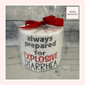 Always Prepared For Explosive Diarrhea Embroidered Toilet Paper From Made By R And R