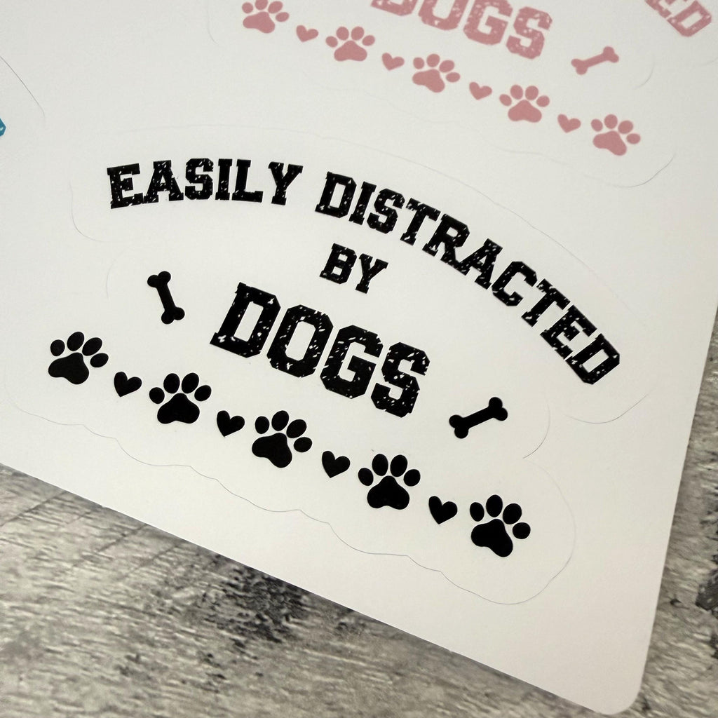 Easily Distracted By Dogs Sticker (Set of 4) From Made By R And R