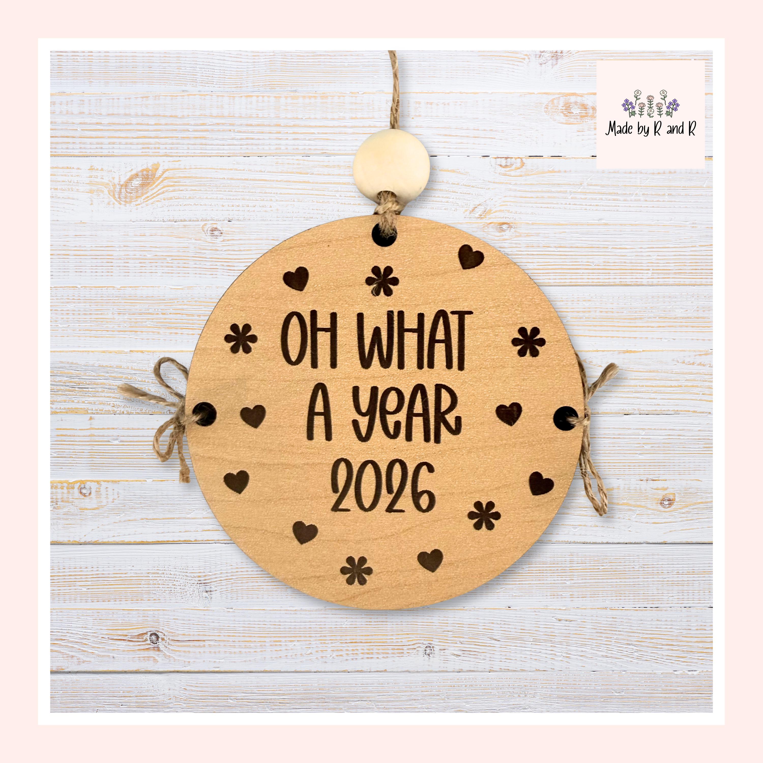 Oh What A Year Time Capsule Engraved Wood Ornaments From Made By R And R