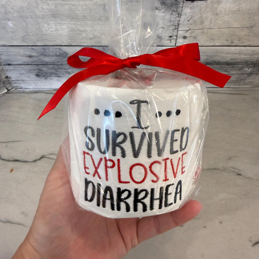 I Survived Explosive Diarrhea Embroidered Toilet Paper From Made By R And R
