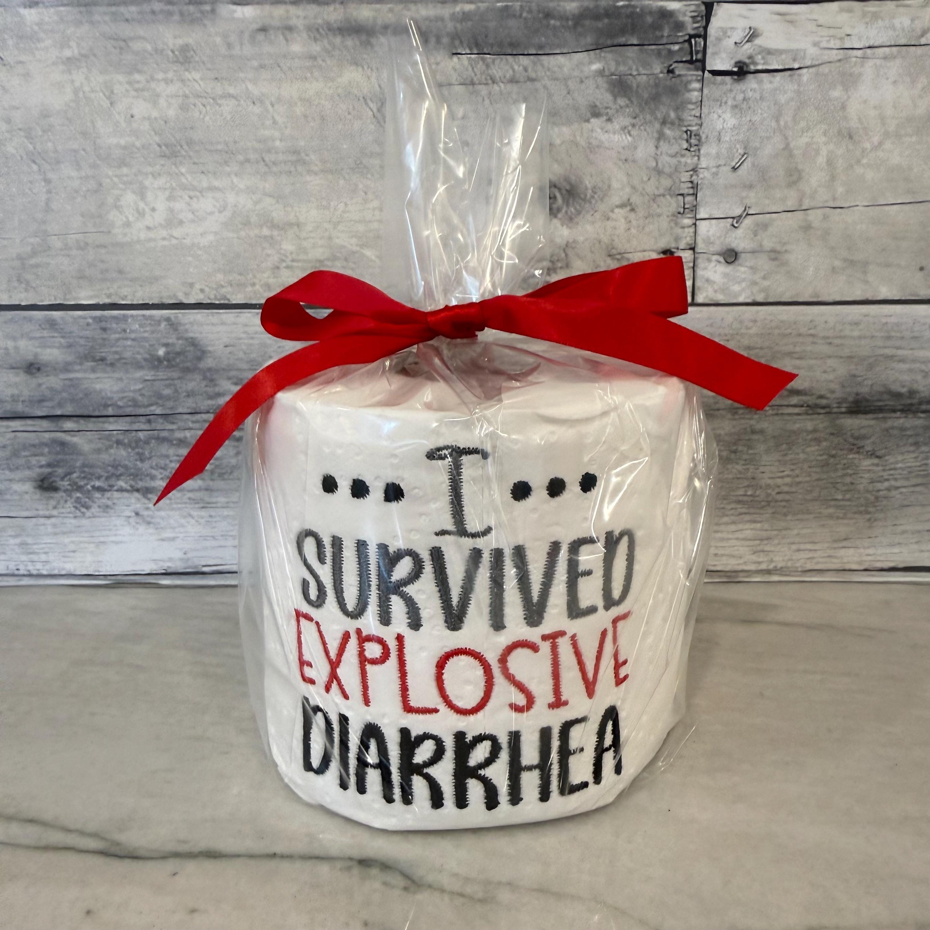 I Survived Explosive Diarrhea Embroidered Toilet Paper From Made By R And R