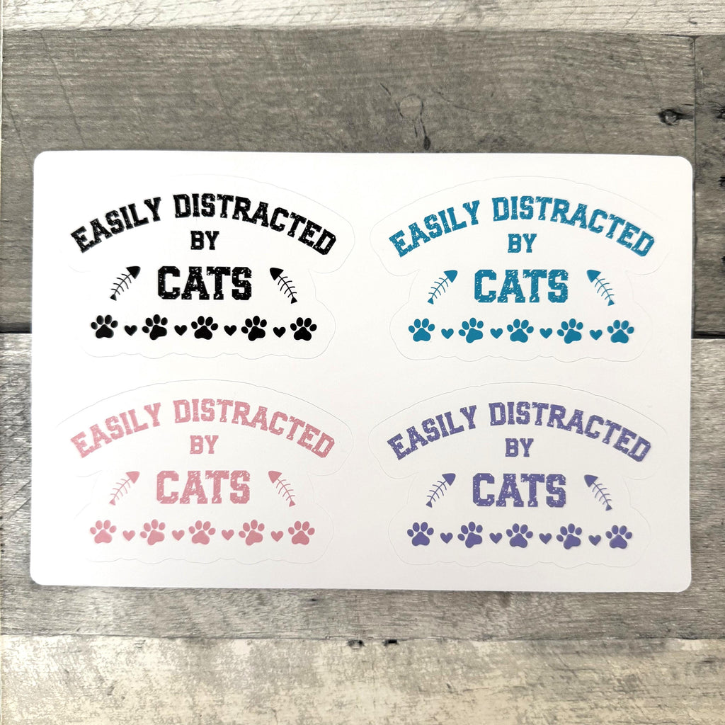 Easily Distracted By Cats Sticker (Set of 4) From Made By R And R