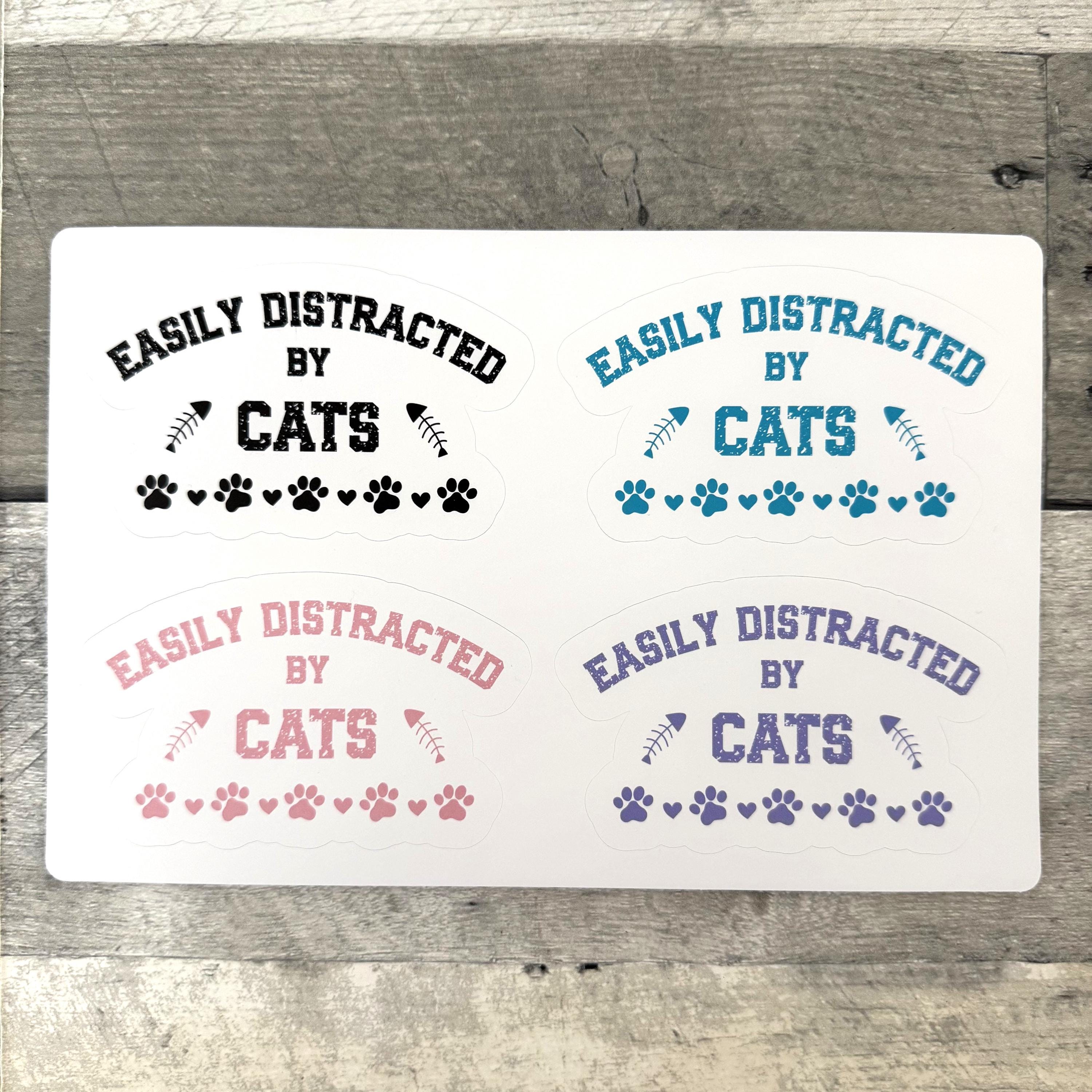 Easily Distracted By Cats Sticker (Set of 4) From Made By R And R