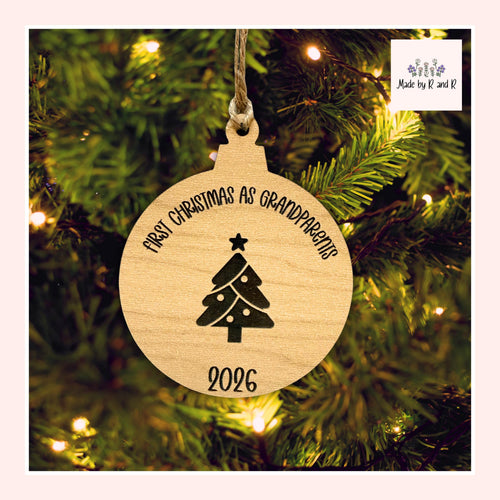 First Christmas As Grandma, Grandpa, Grandparents, Aunt OR Uncle Wood Ornament From Made By R And R