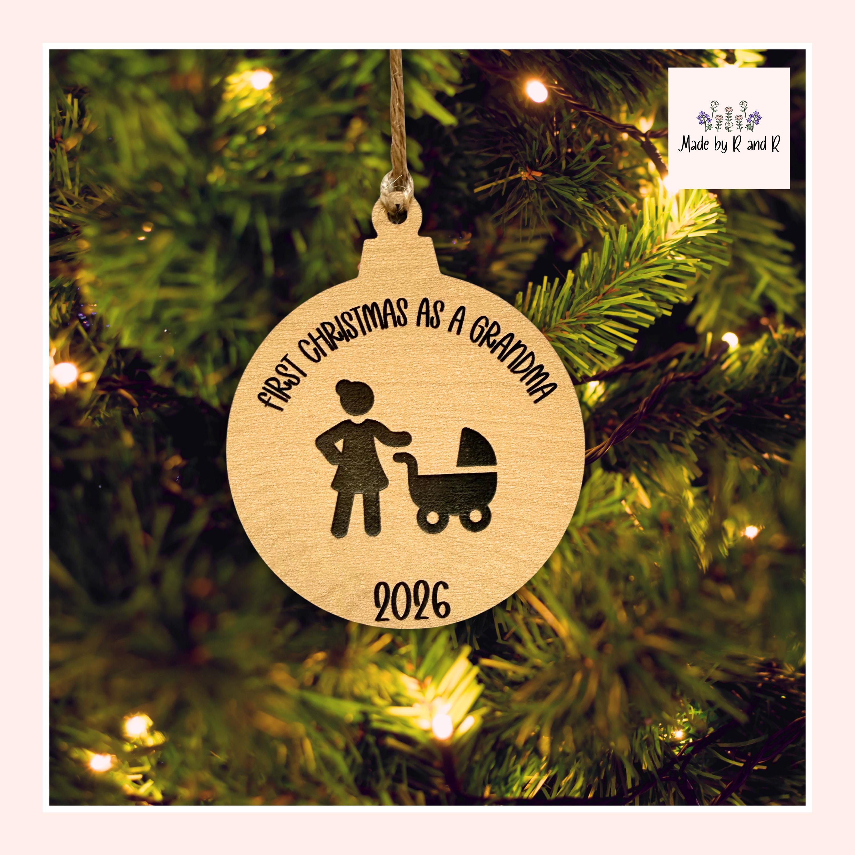 First Christmas As Grandma, Grandpa, Grandparents, Aunt OR Uncle Wood Ornament From Made By R And R